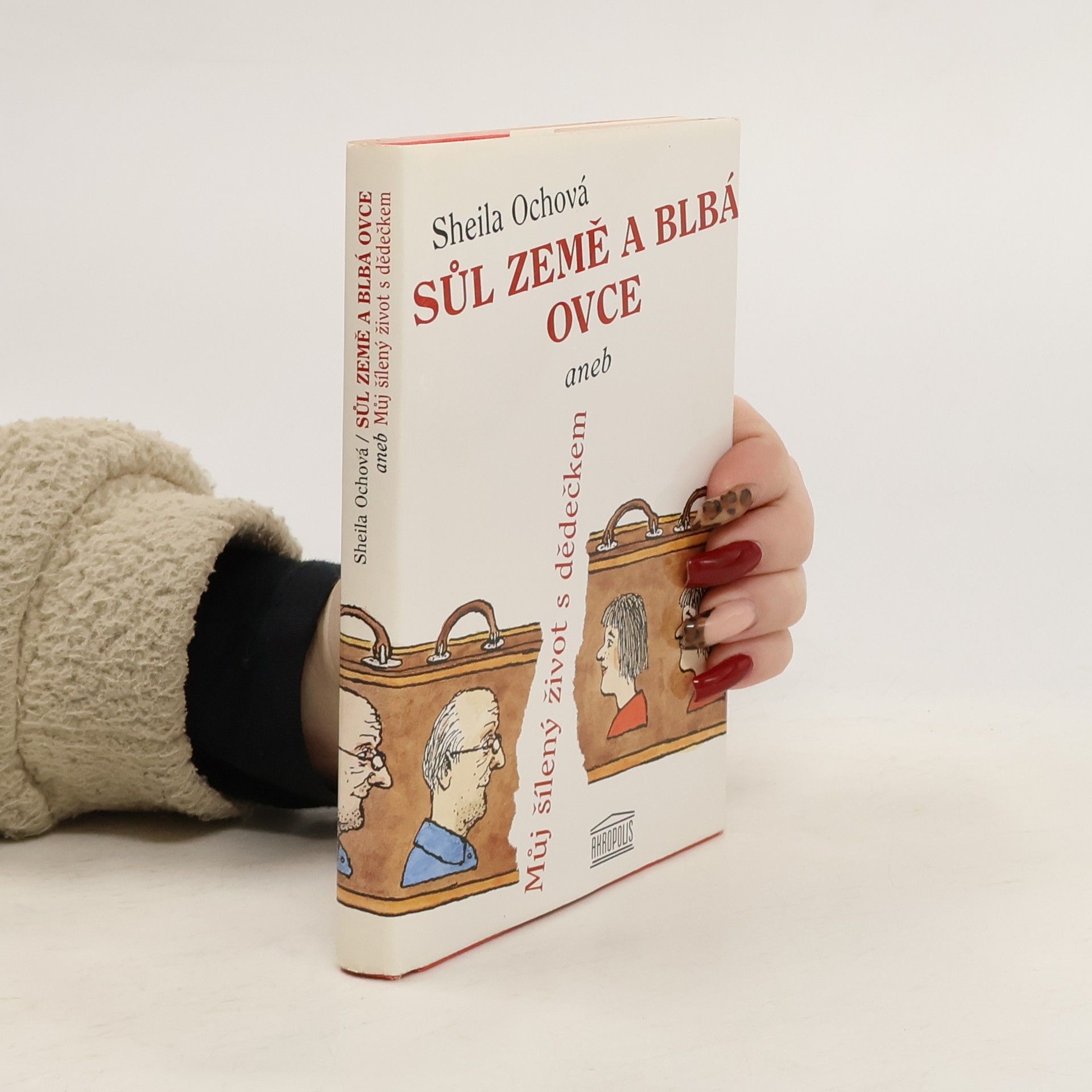 Sůl země a blbá ovce aneb Můj šílený život s dědečkem