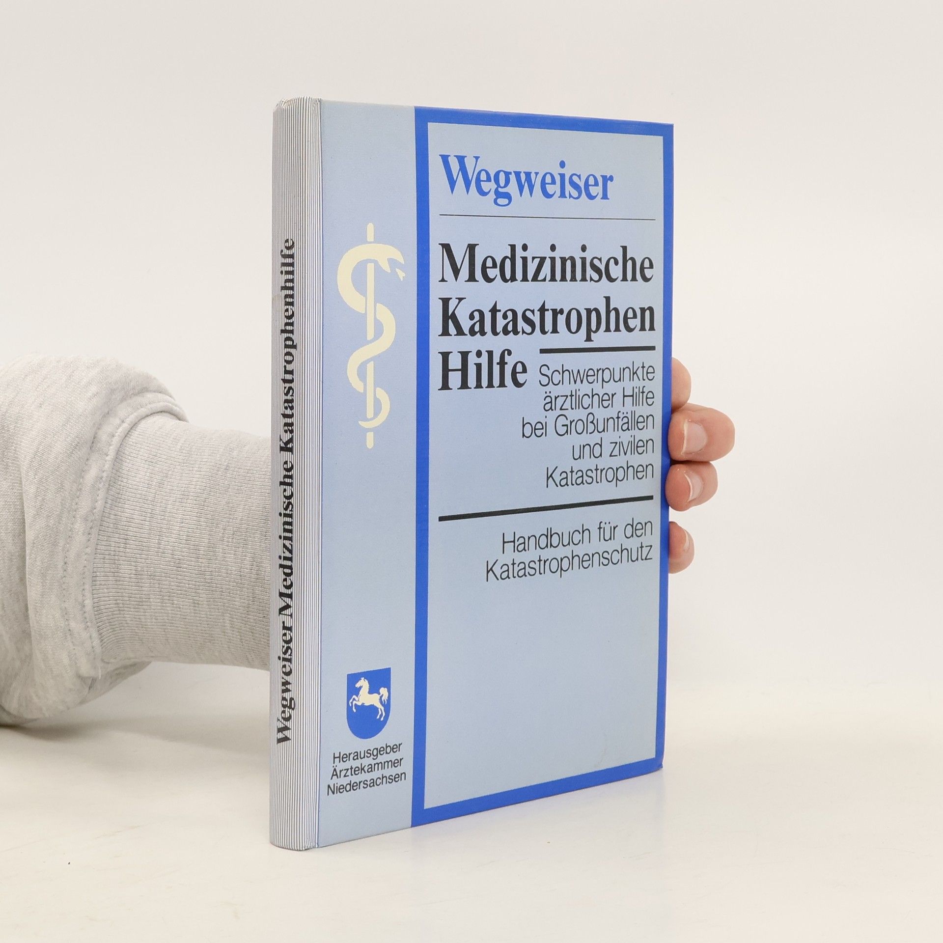 Eberhard Bose Wegweiser Medizinische Katastrophen-Hilfe