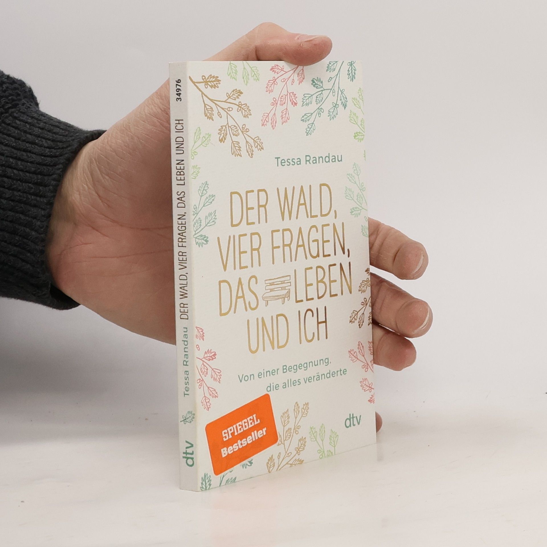 Tessa Randau Der Wald, vier Fragen, das Leben und ich