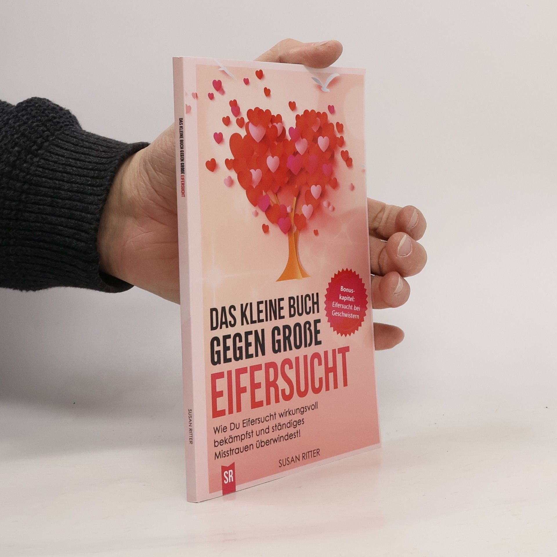 Susan Ritter Stress bewältigen - 3: Das kleine Buch gegen große Eifersucht