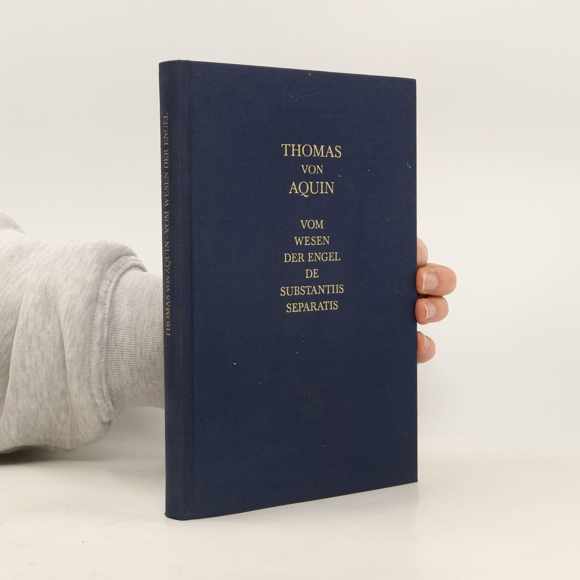 Thomas von Aquin Vom Wesen der Engel. De Substantiis Separtatis seu de Angelorum Natura