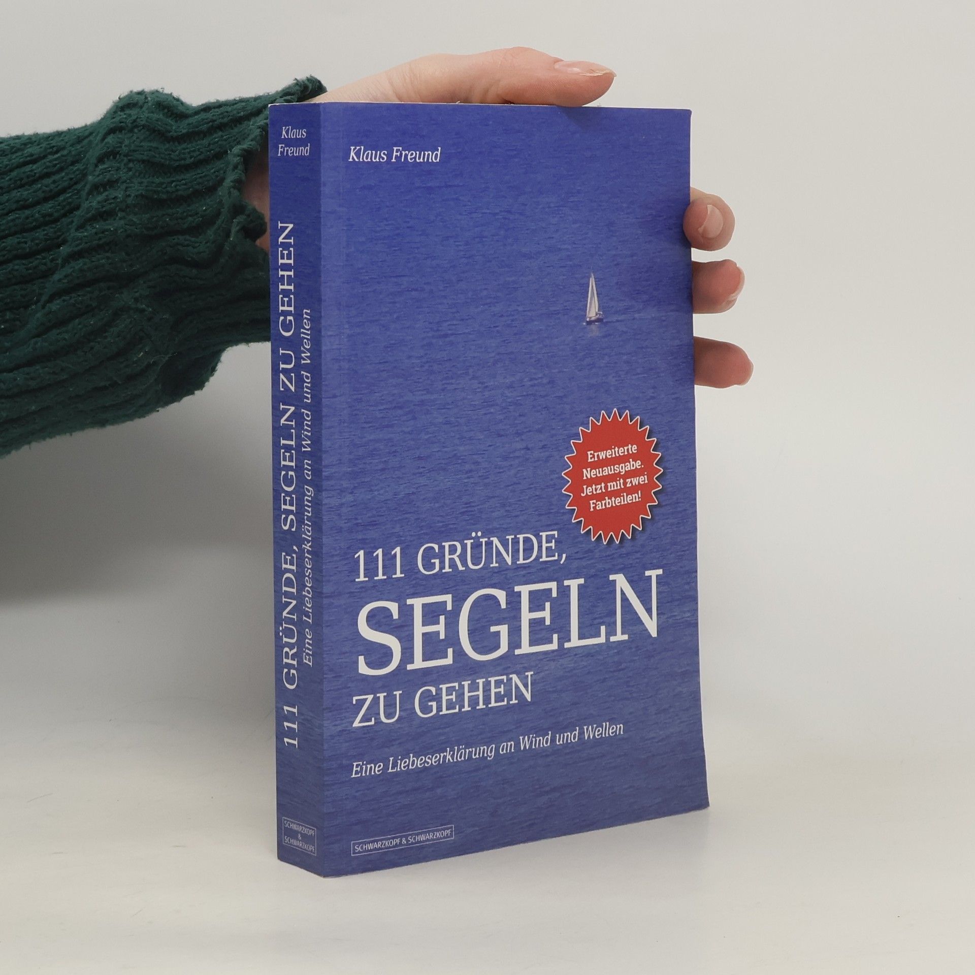 Klaus Freund 111 Gründe, segeln zu gehen