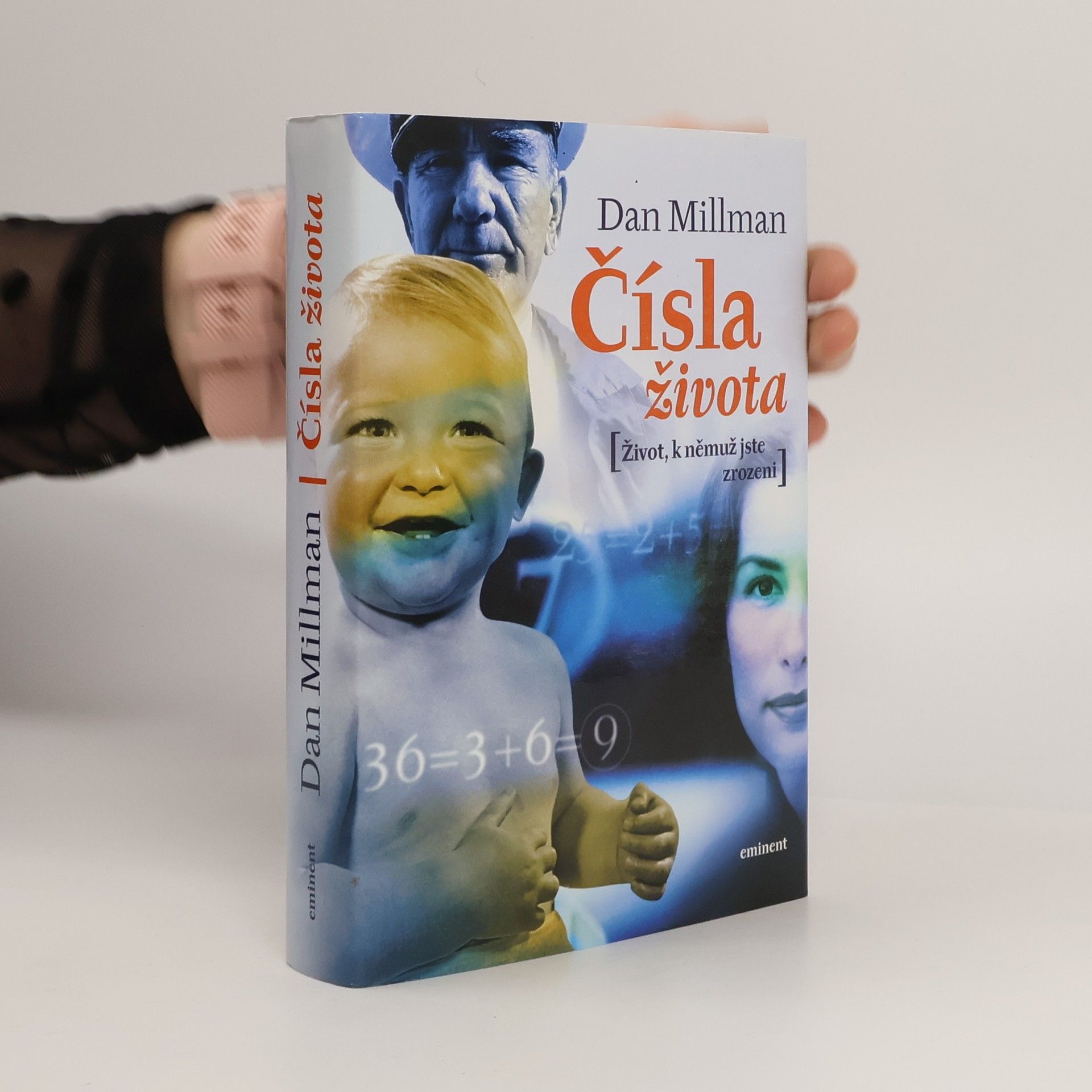 Dan Millman Čísla života : život, k němuž jste zrozeni