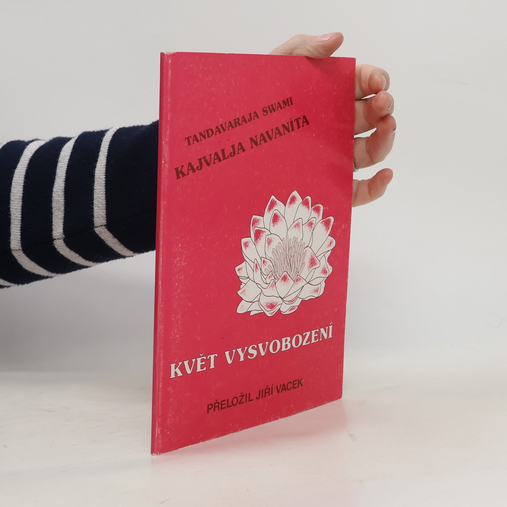 Swami Tandavaraja Kajvalja Navaníta. Květ vysvobození