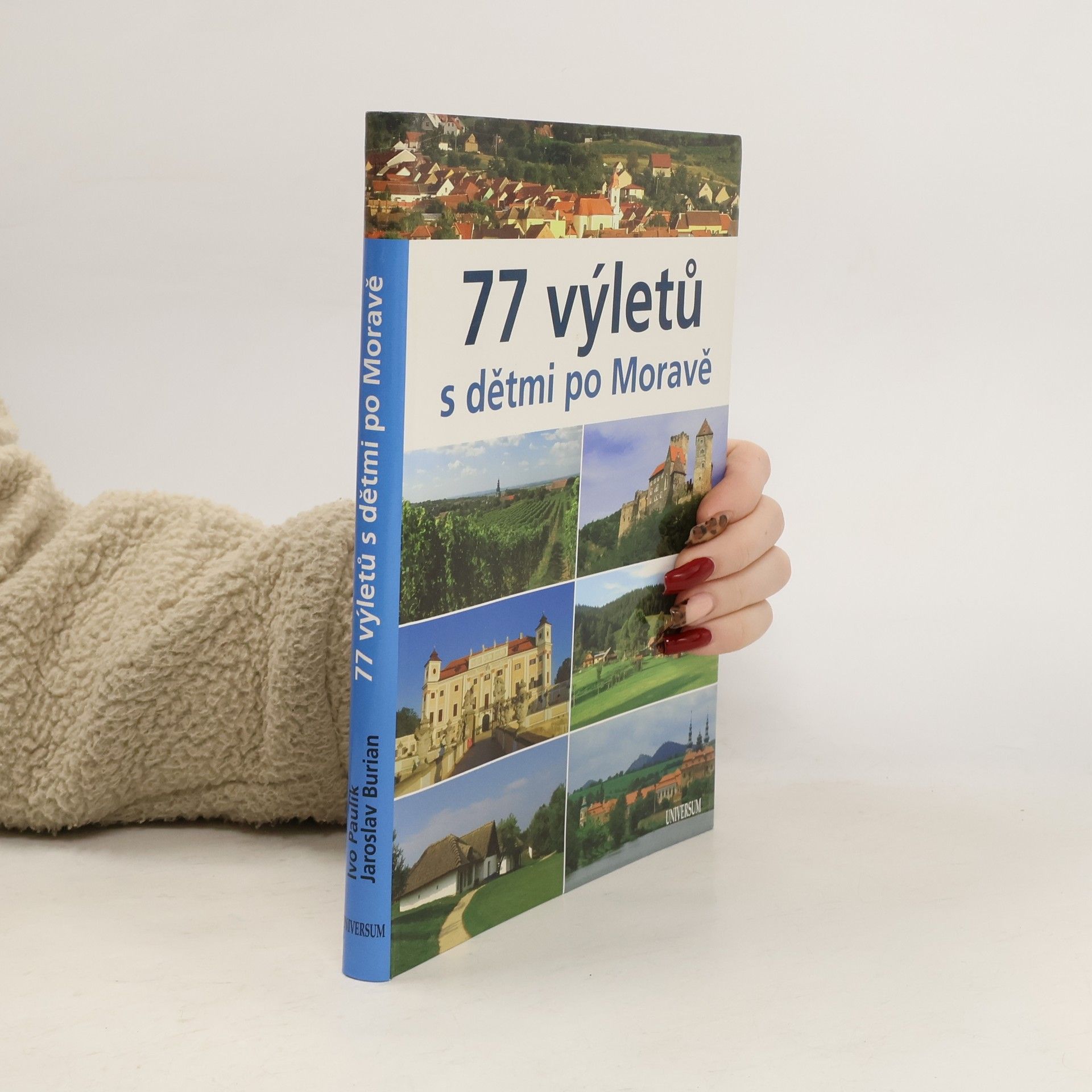 Ivo Paulík 77 výletů s dětmi po Moravě