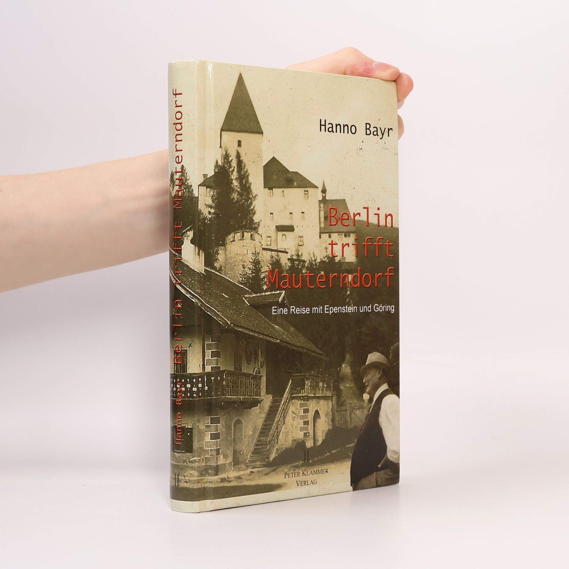 Hanno Bayr Historia Lungauiensis - 2: Berlin trifft Mauterndorf