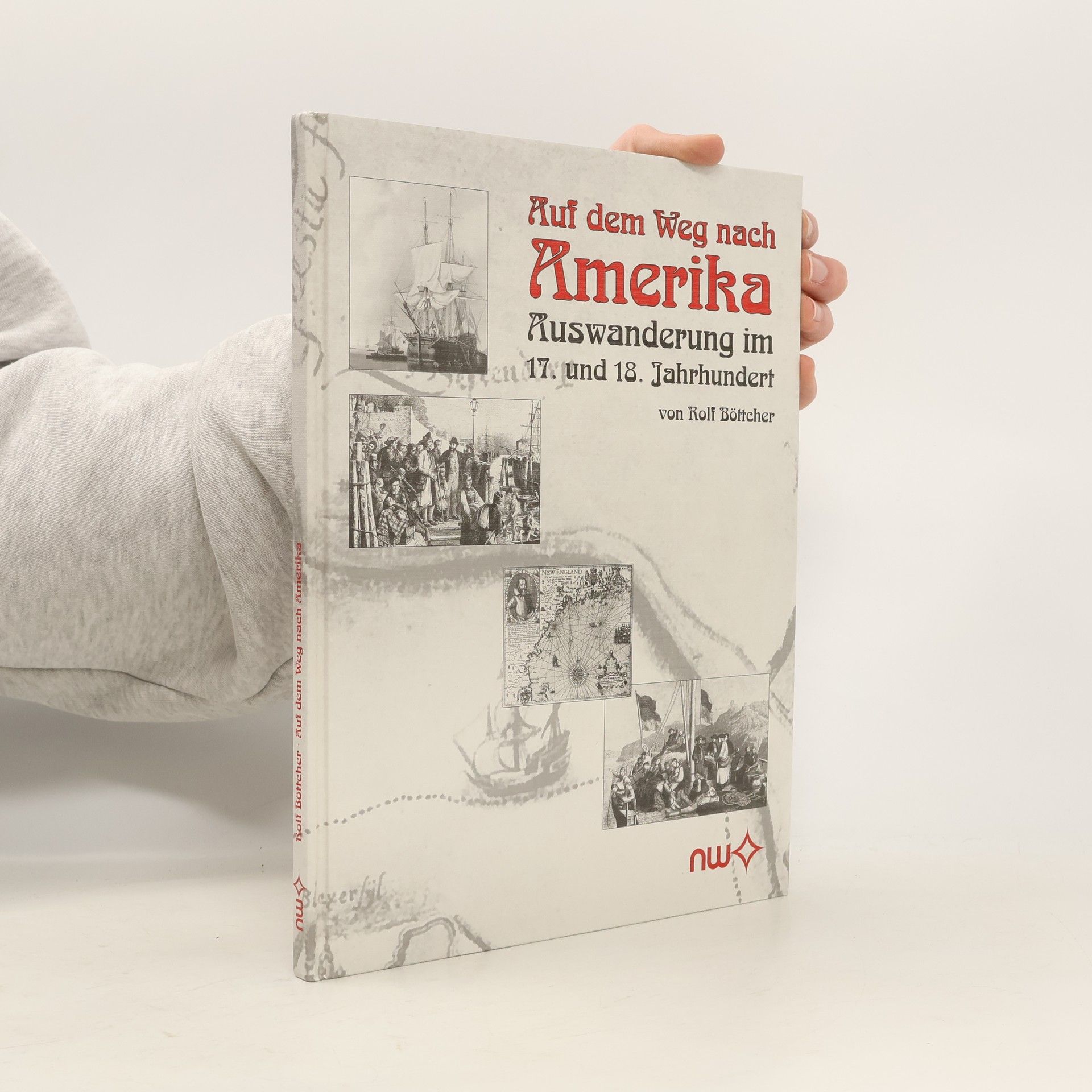 Rolf Böttcher Auf dem Weg nach Amerika