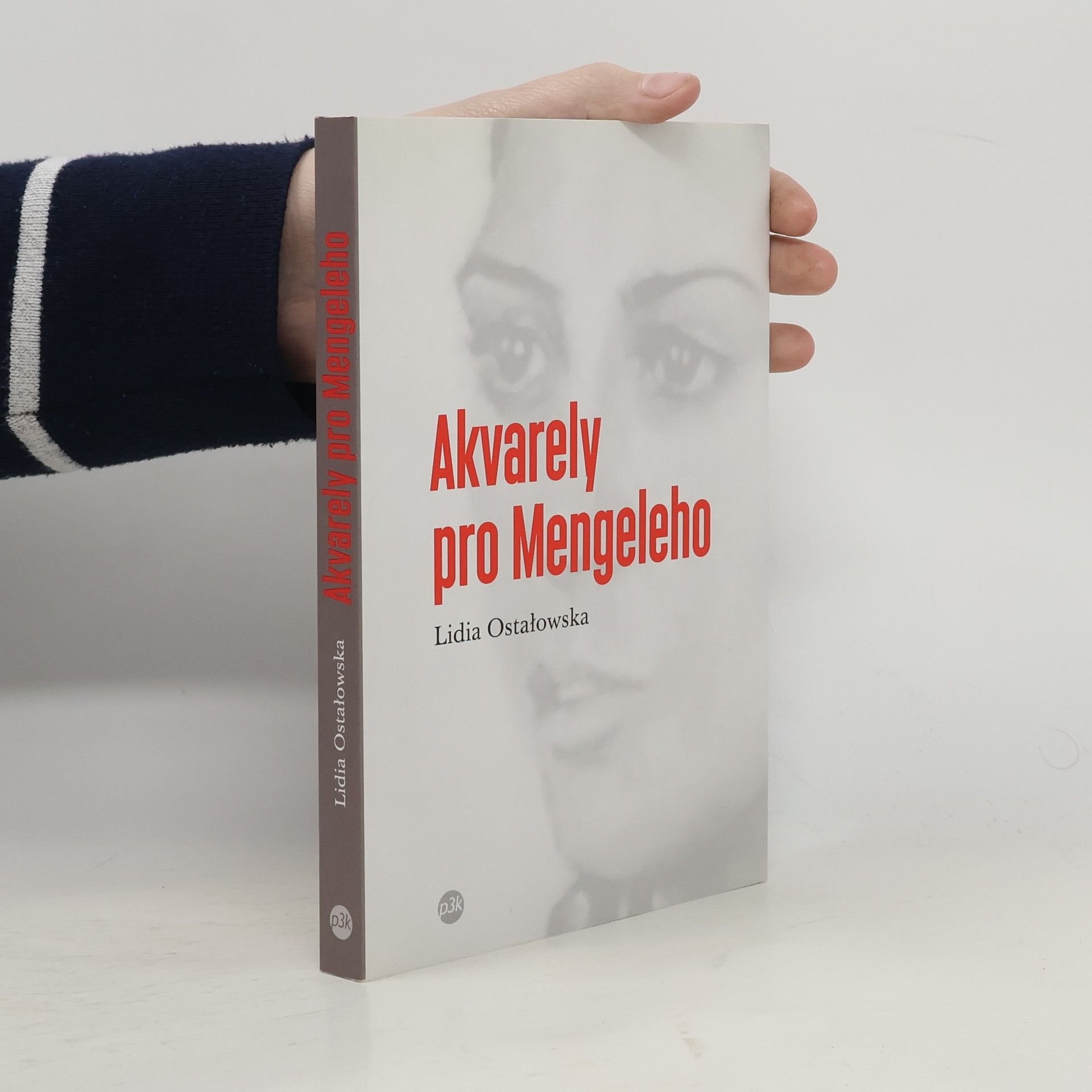 Lidia Ostałowska Akvarely pro Mengeleho