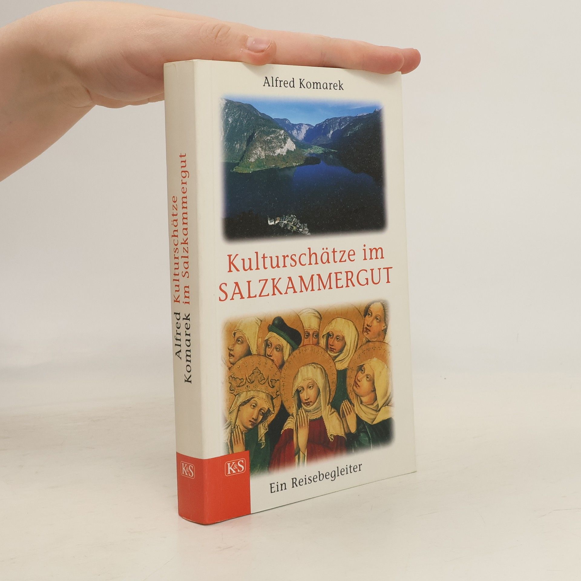 Alfred Komarek Kulturschätze im Salzkammergut