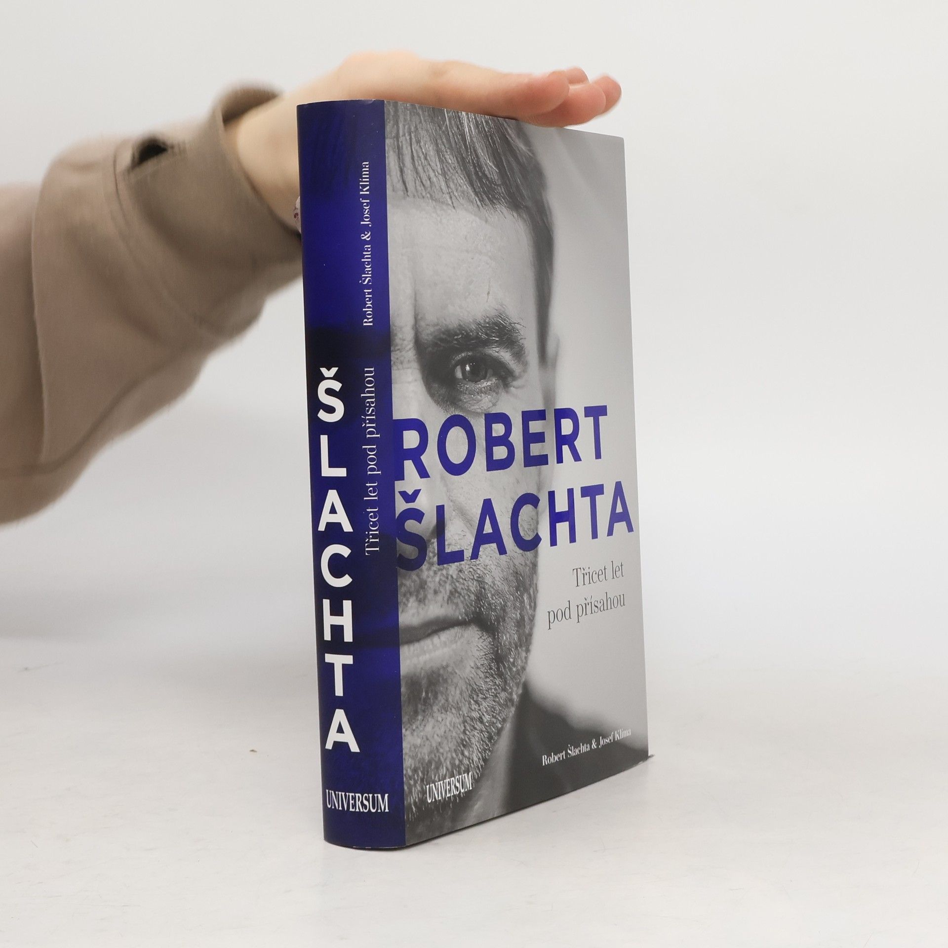 Josef Klíma Robert Šlachta. Třicet let pod přísahou