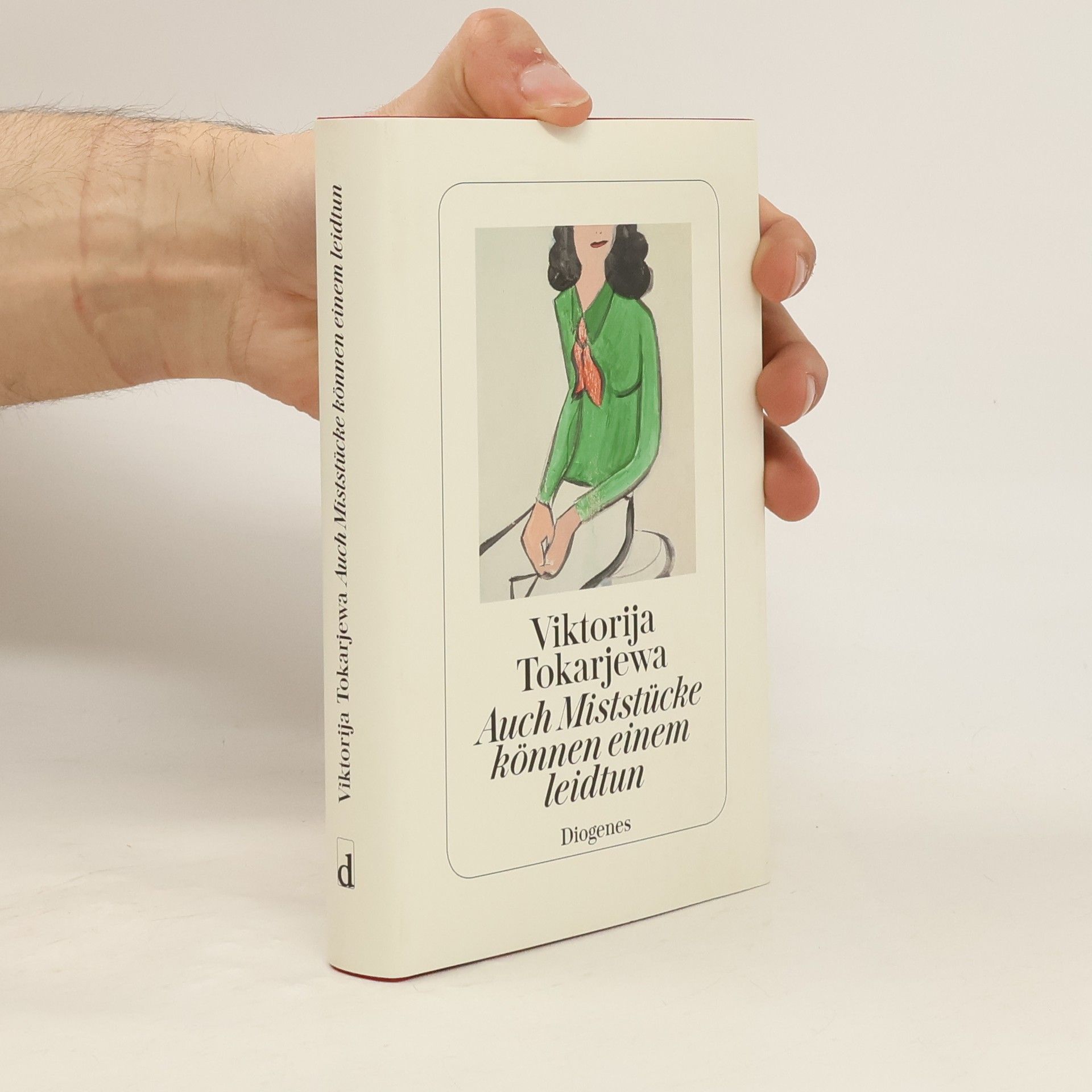 Viktoriya Tokareva Auch Miststücke können einem leidtun