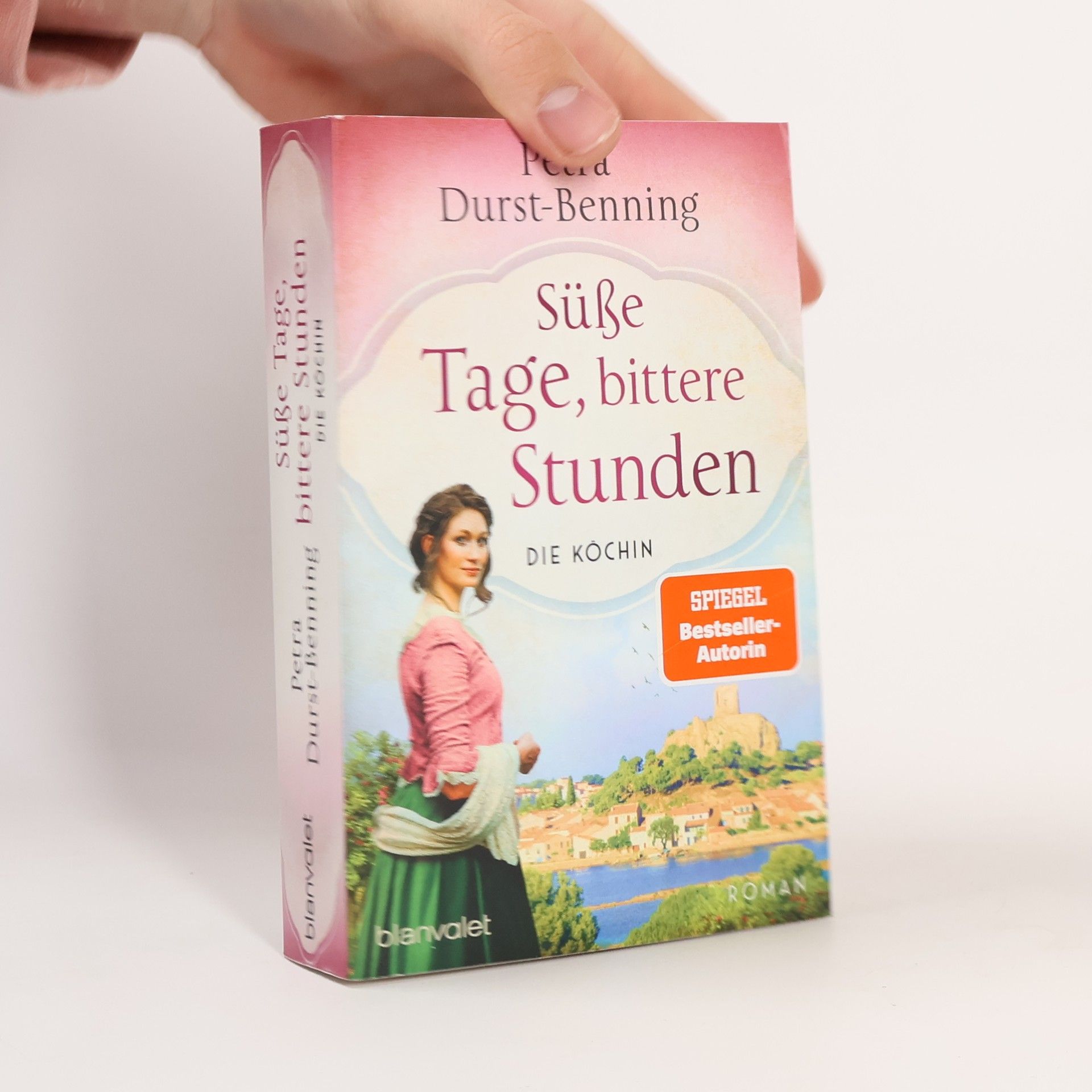 Petra Durst-Benning Süße Tage, bittere Stunden