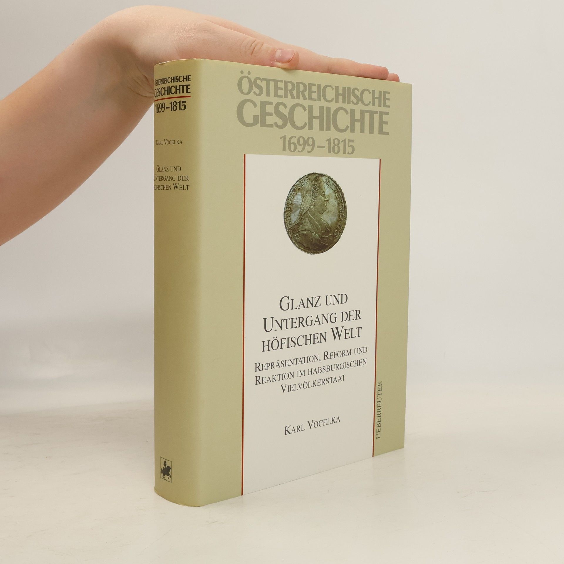Österreichische Geschichte. 1699-1815