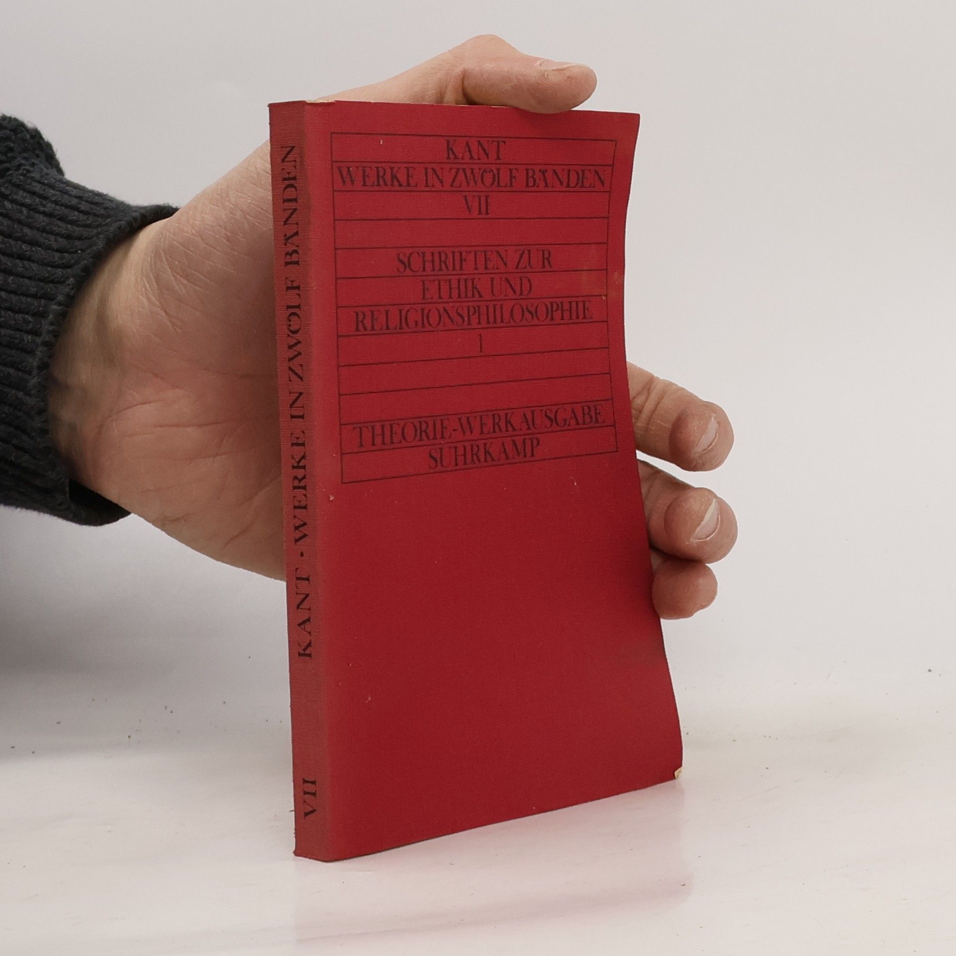 Immanuel Kant Werke in zwölf Bänden VII