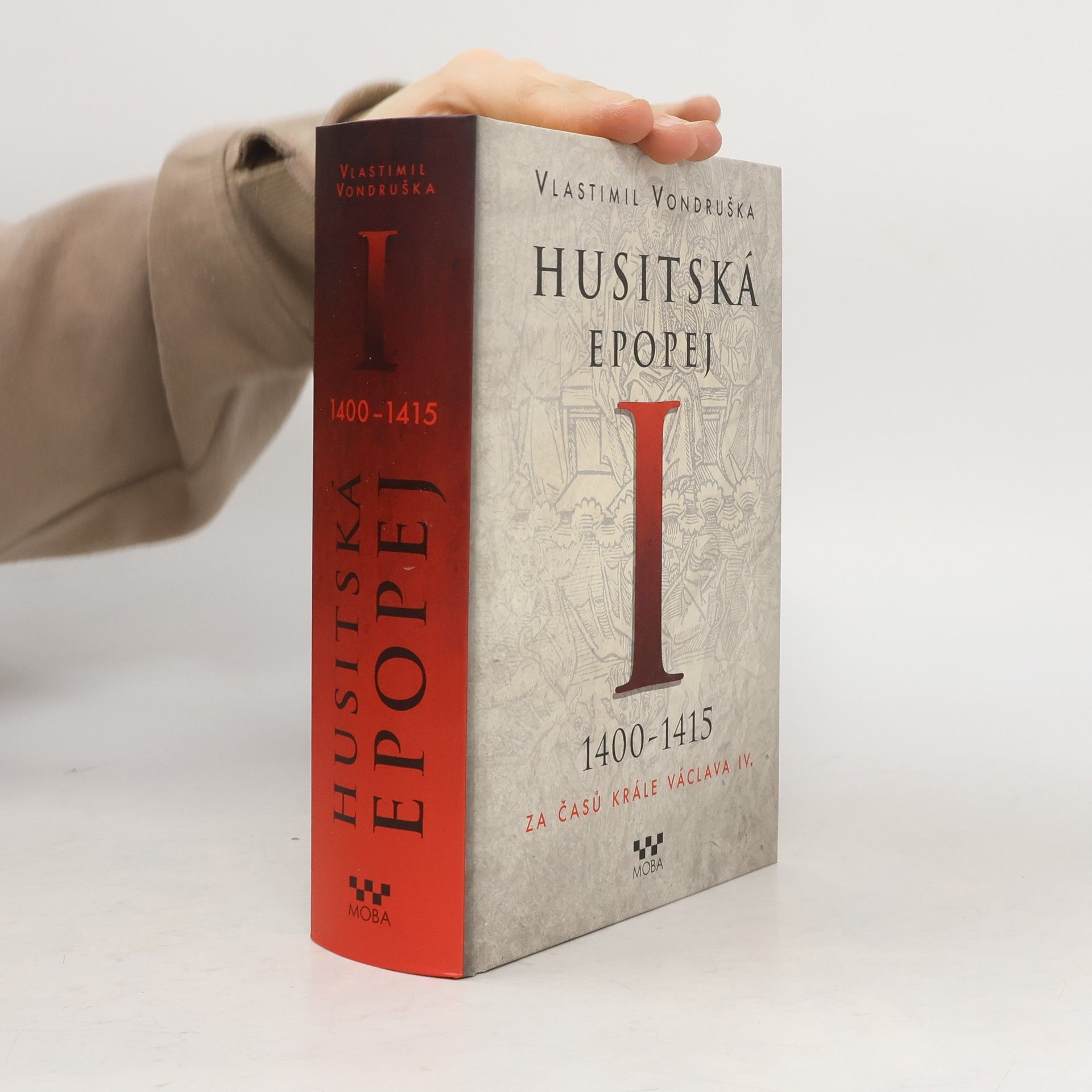 Vlastimil Vondruška Husitská epopej I