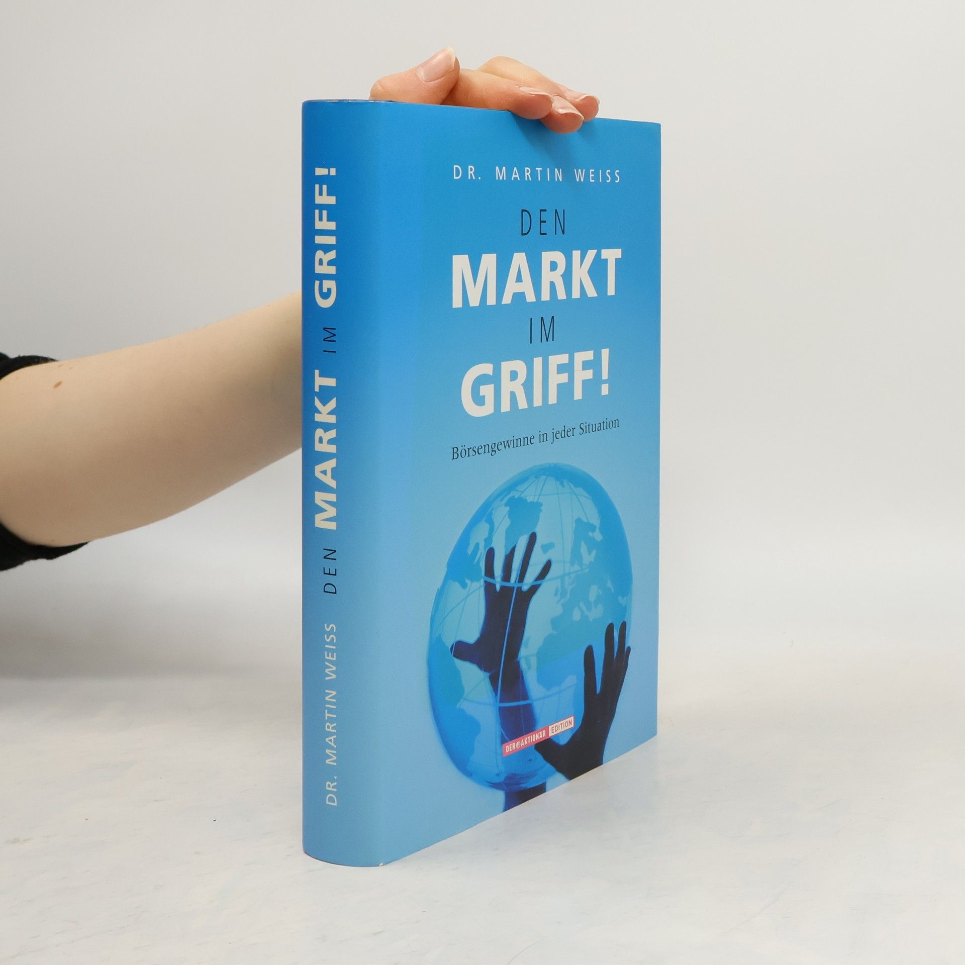 Martin Weiss Den Markt im Griff!