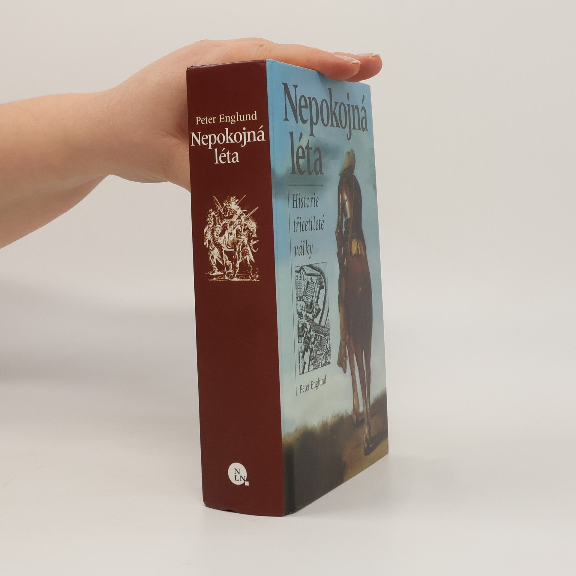 Peter Englund Nepokojná léta. Historie třicetileté války