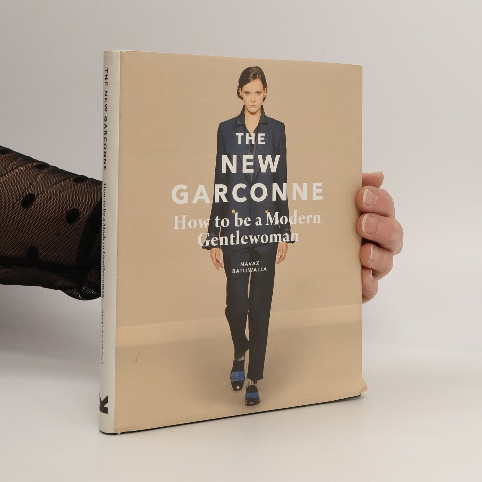Navaz Batliwalla The new garconne : How to be a Modern Gentlewoman