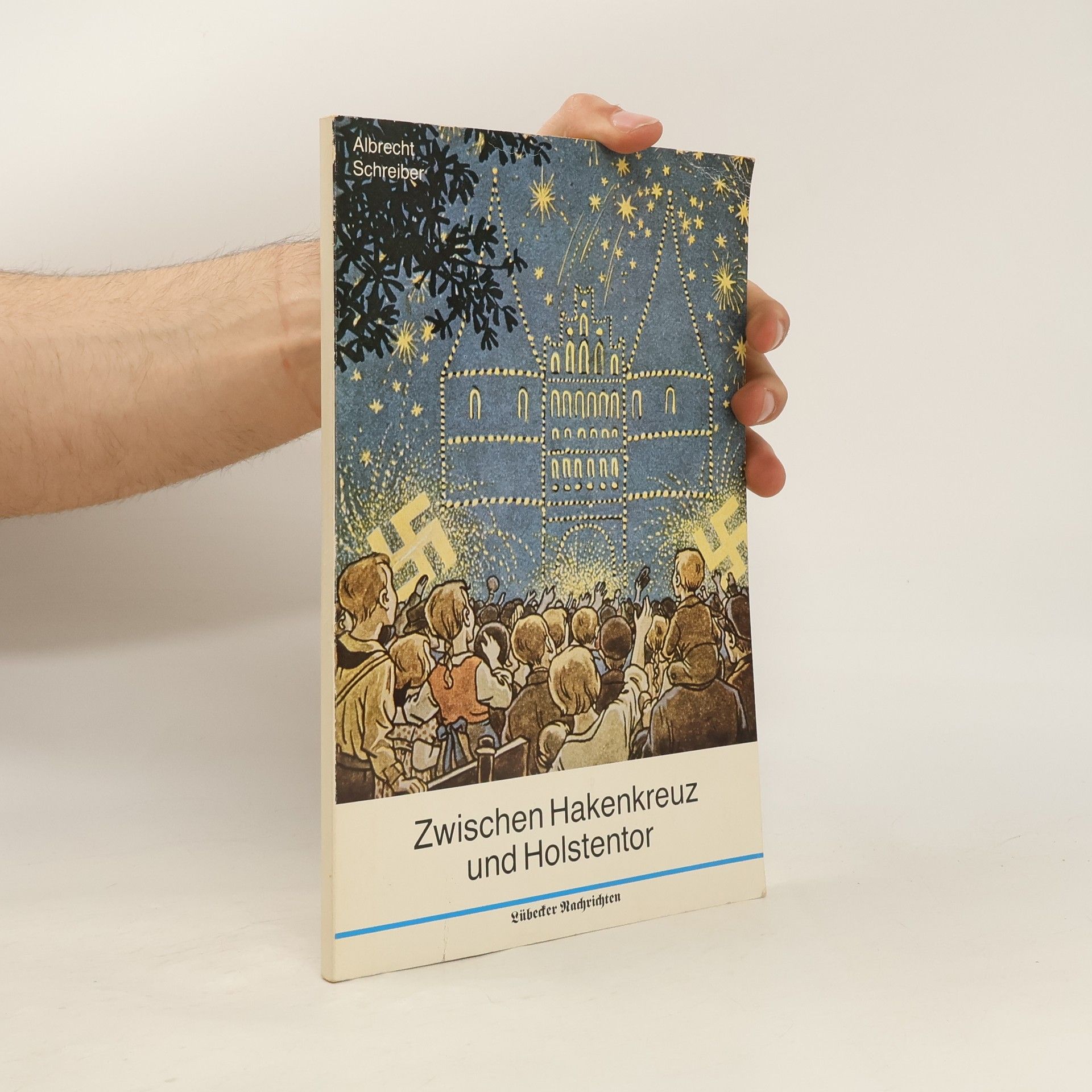 Zwischen Hakenkreuz und Holstentor