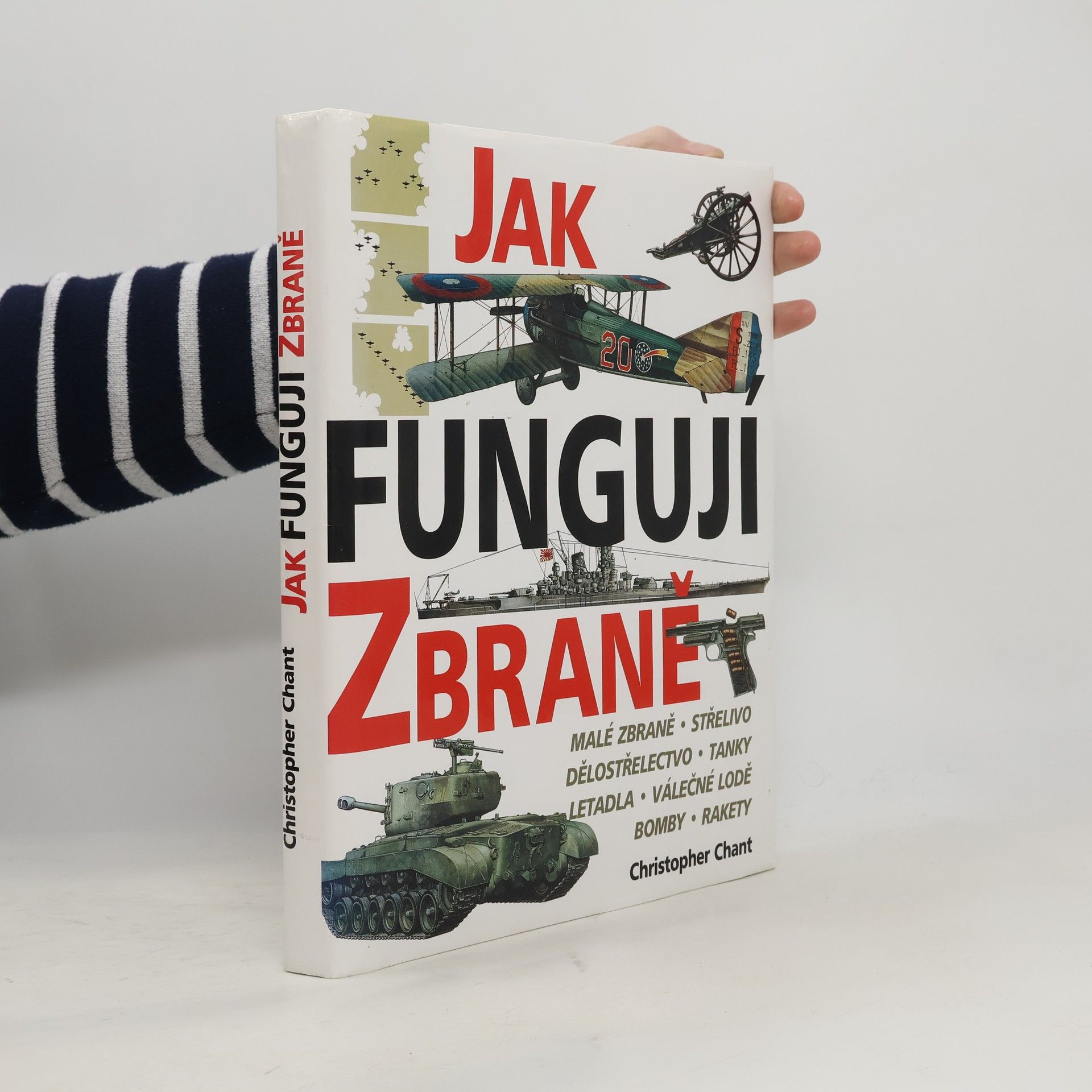 Christopher Chant Jak fungují zbraně