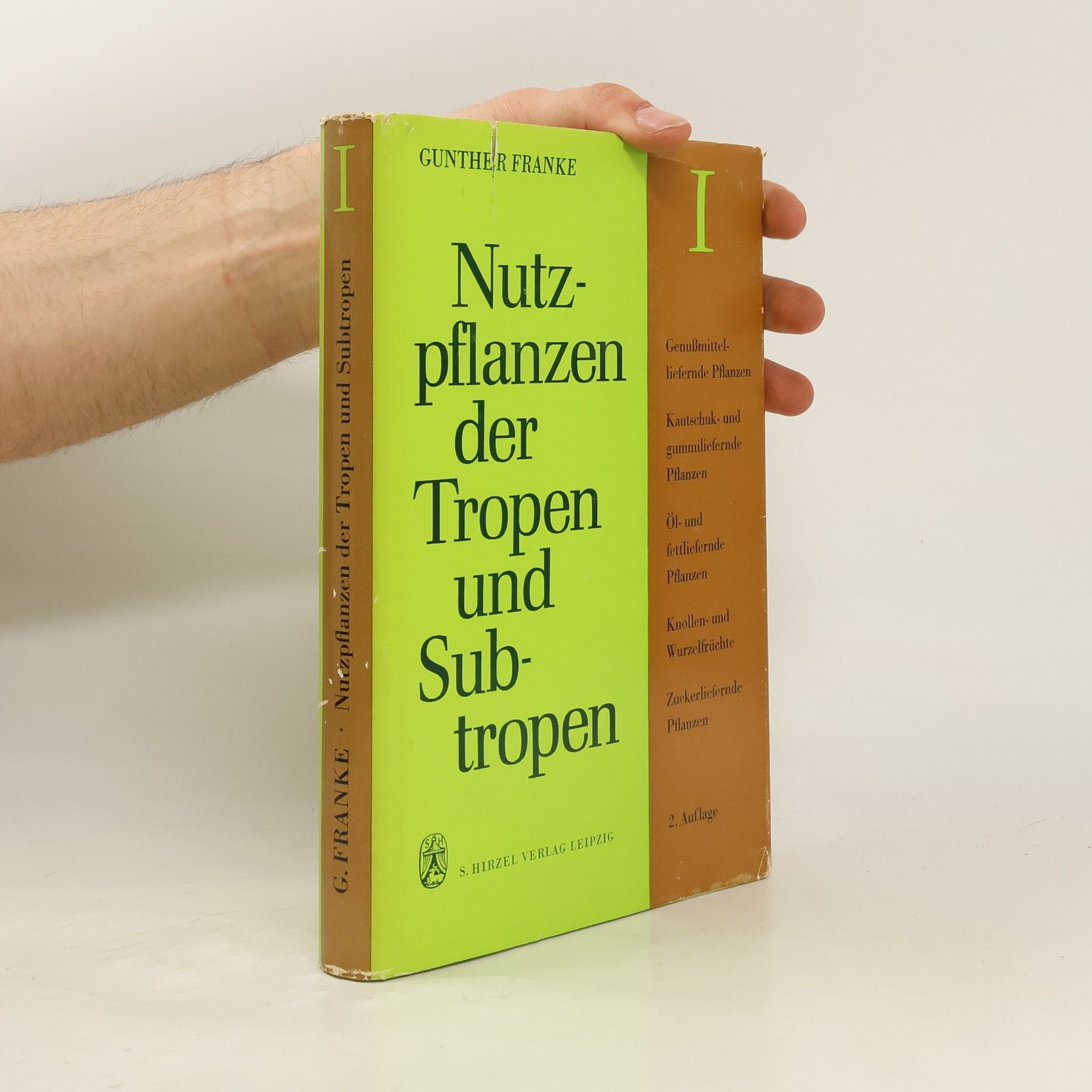 Gunther Franke Nutzpflanzen der Tropen und Subtropen I.