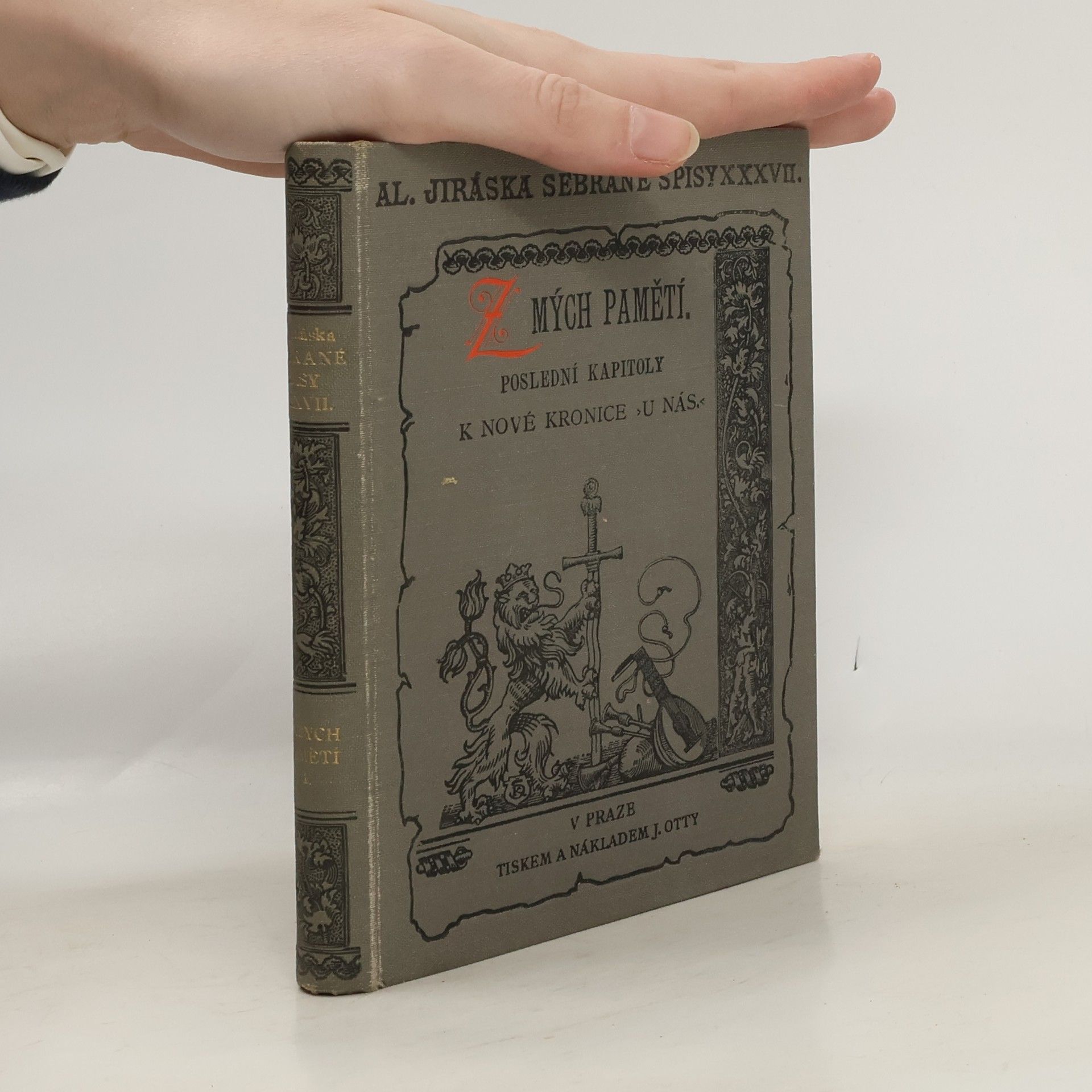 Alois Jirásek Sebrané spisy Aloise Jiráska. Z mých pamětí. Sv. 37