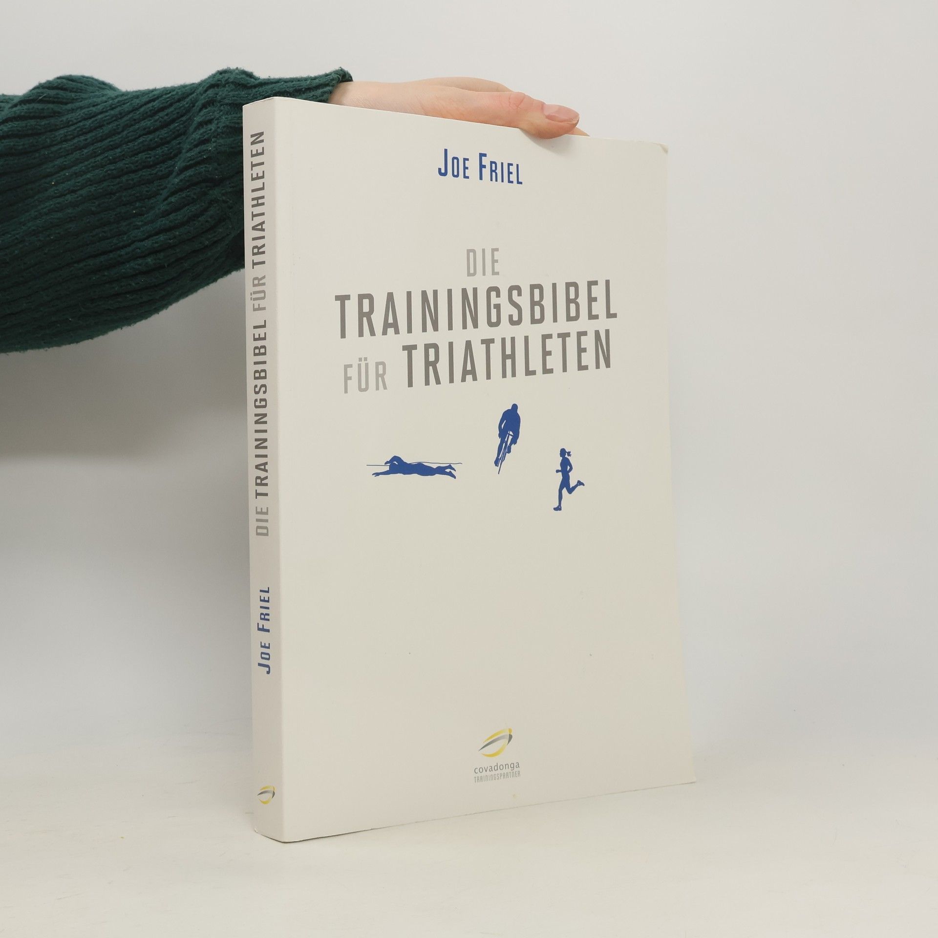 Joe Friel Die Trainingsbibel für Triathleten