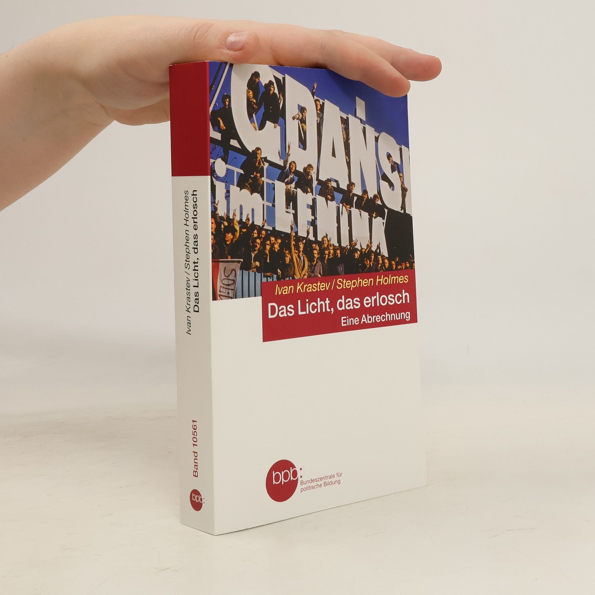 Ivan Krastev Das Licht, das erlosch