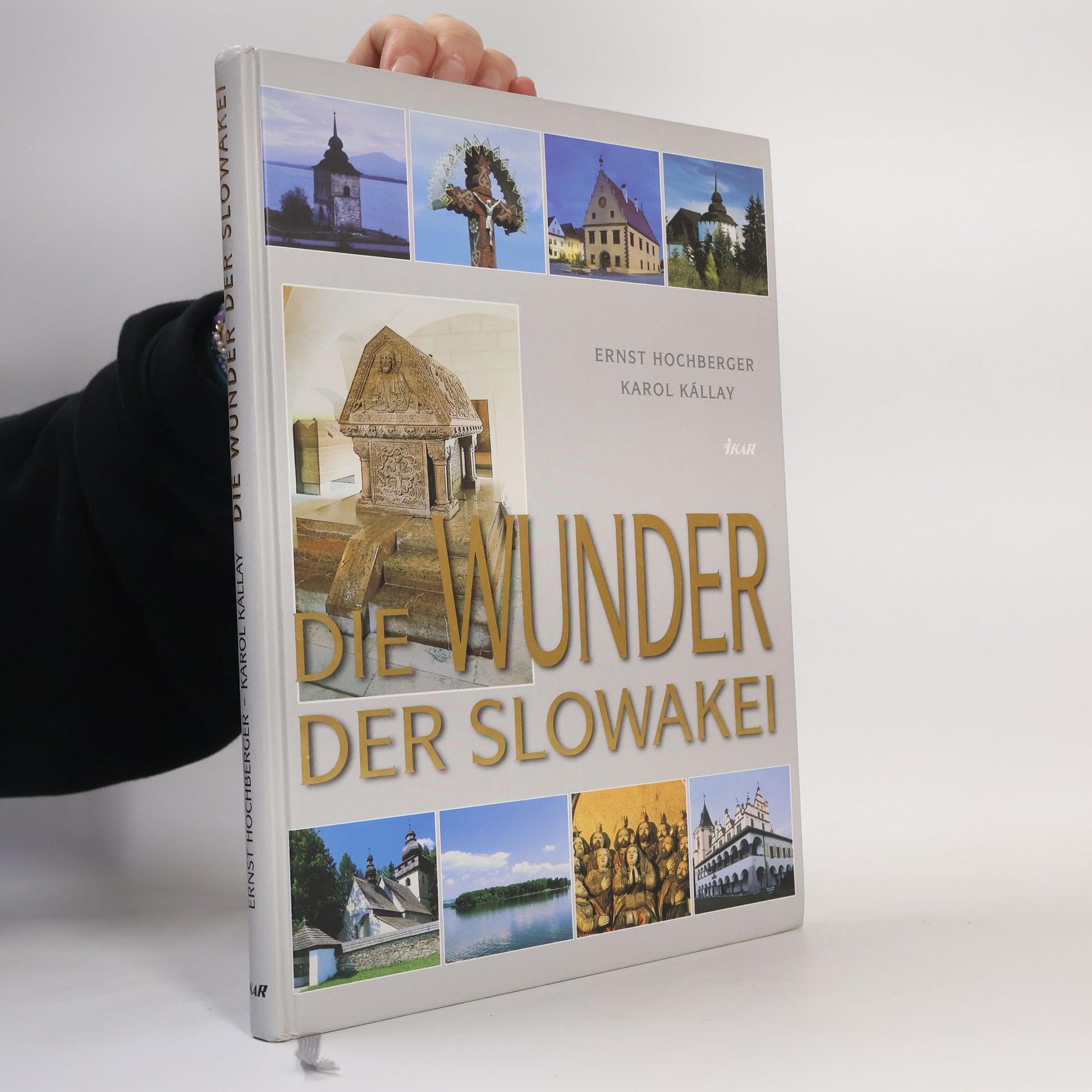 Karol Kállay Die Wunder der Slowakei