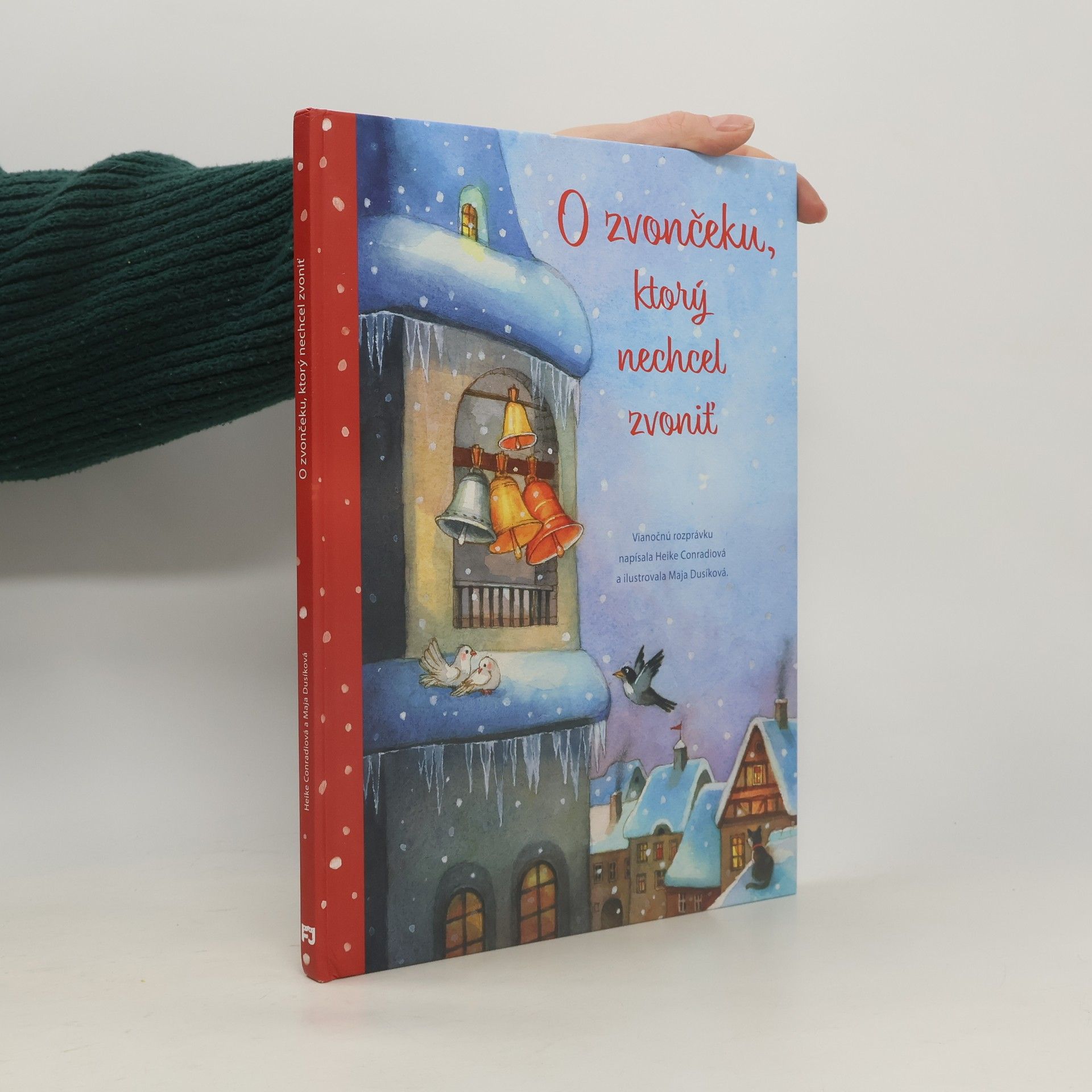 Heike Conradio O zvonečku, ktorý nechcel zvoniť