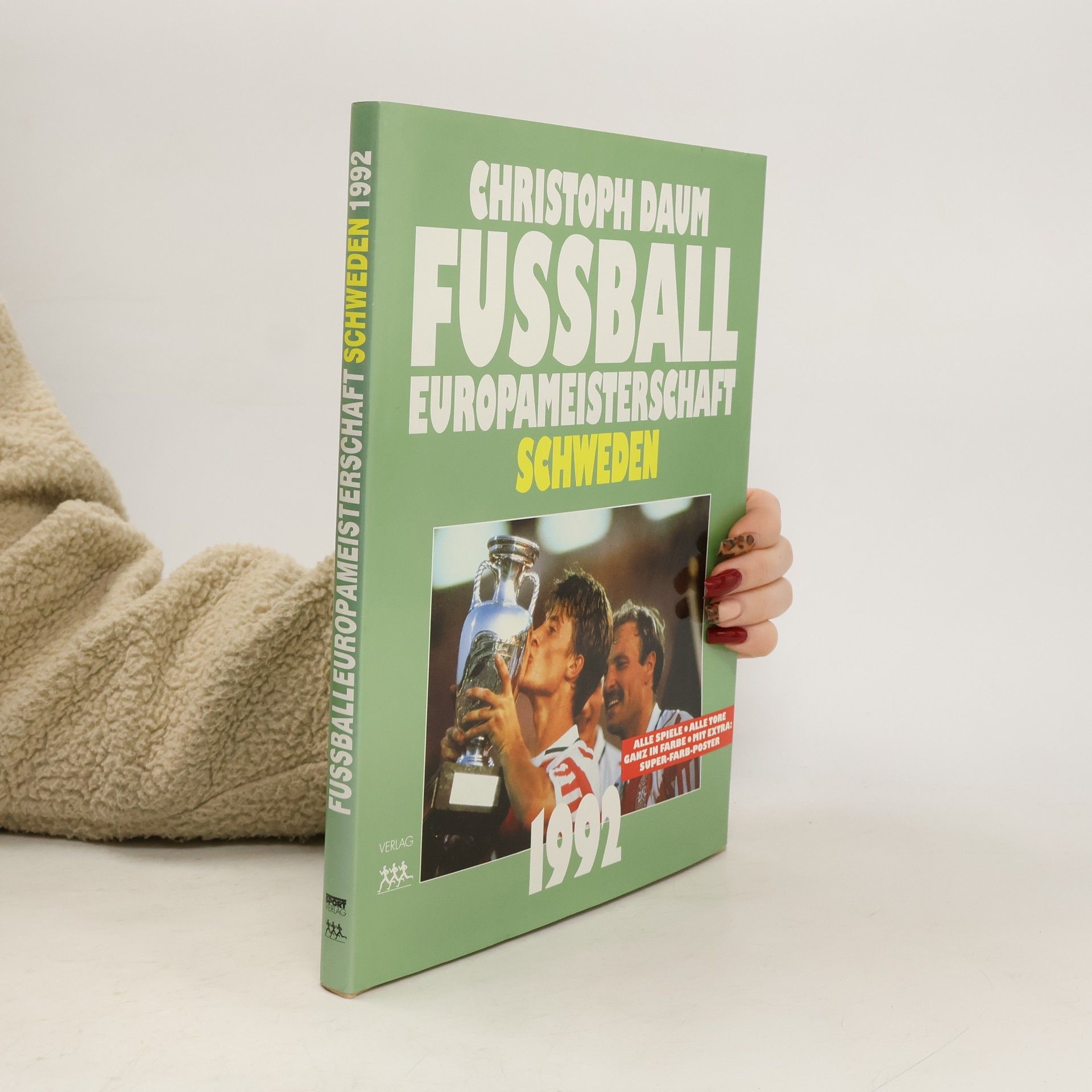 Kolektív autorov Fussball-Europameisterschaft Schweden 1992