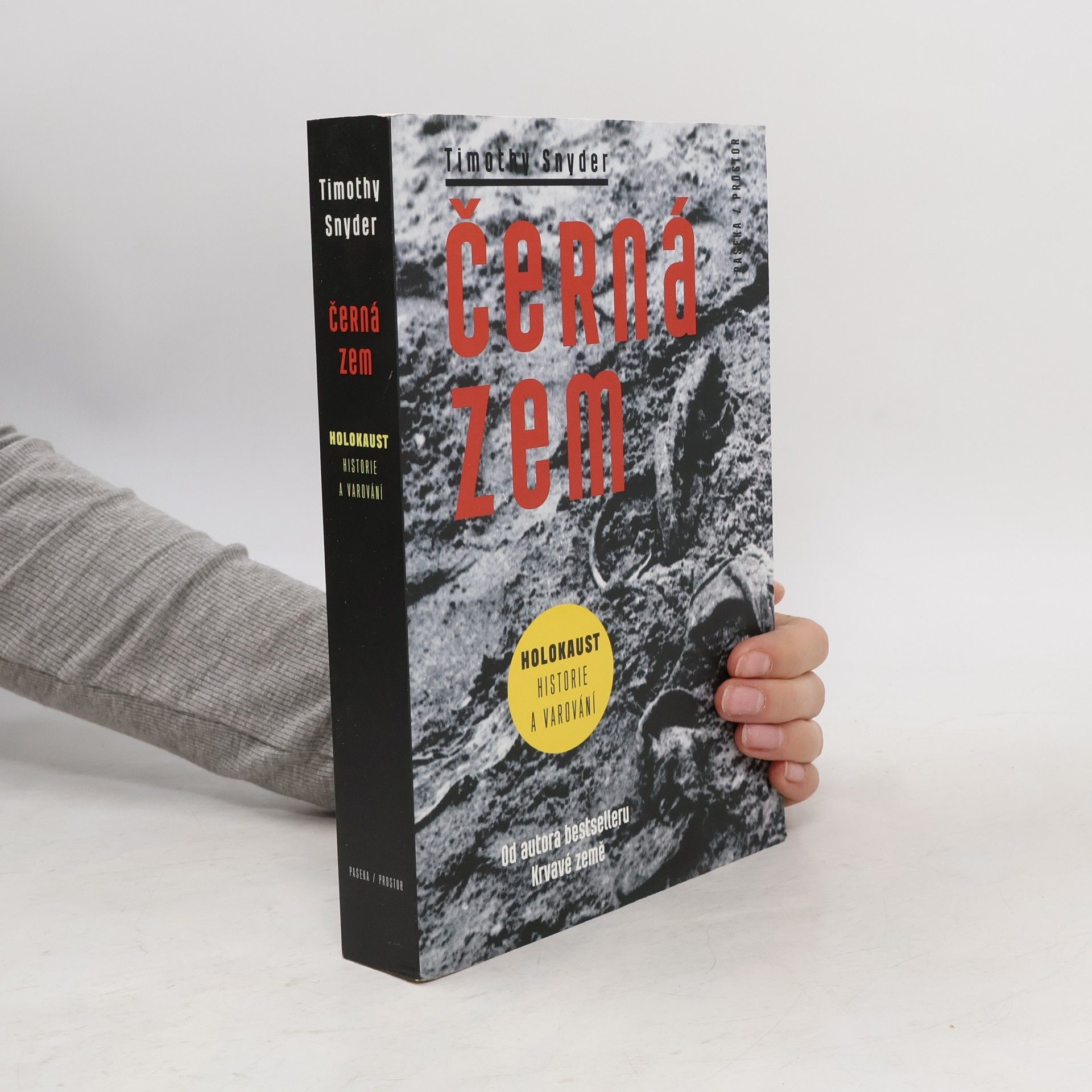 Timothy Snyder Černá zem: Holokaust - historie a varování