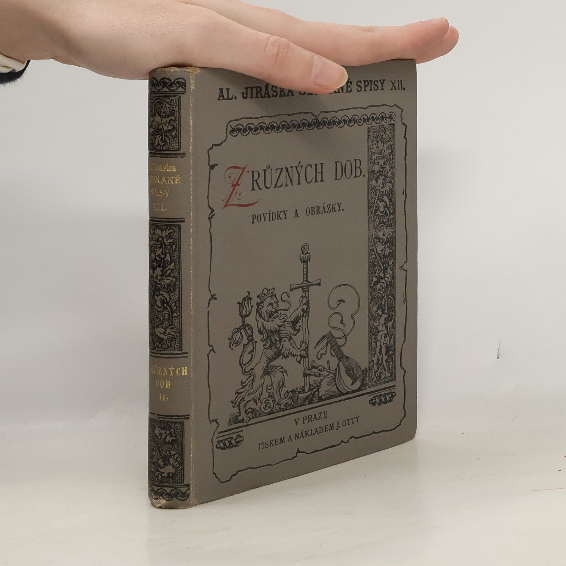 Alois Jirásek Z různých dob I. povídky a obrázky