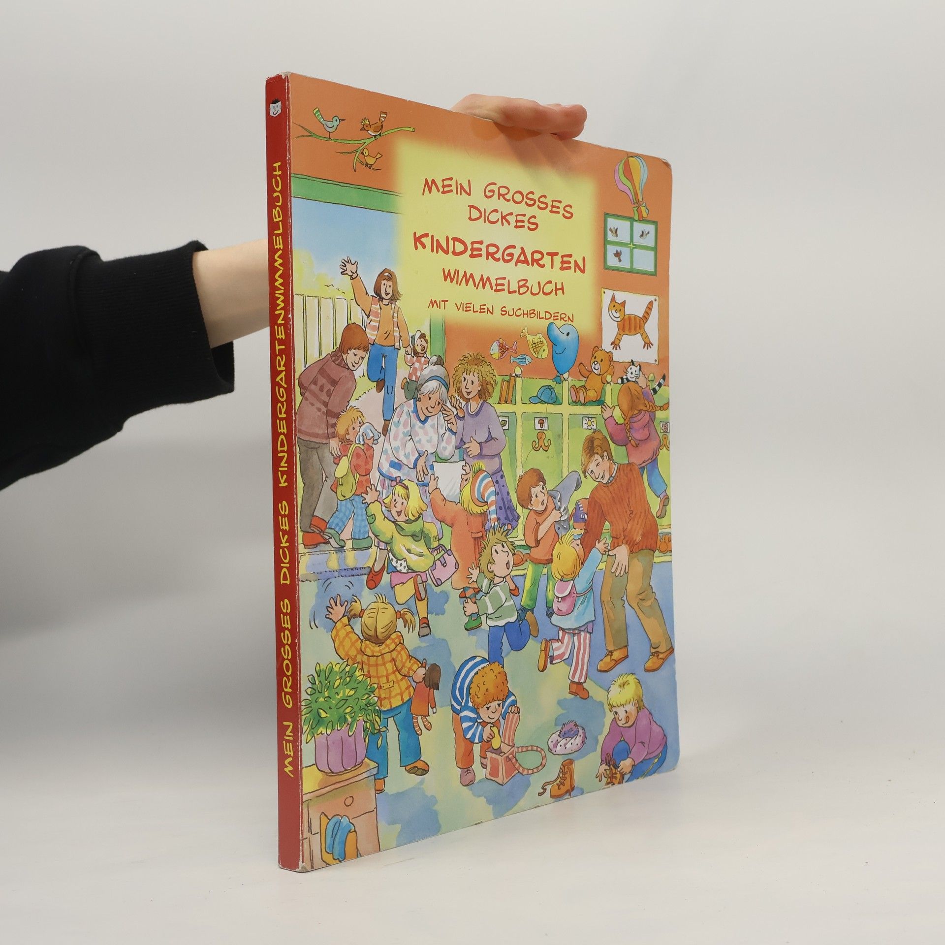 Autorenkollektiv Mein grosses dickes Kindergartenwimmelbuch