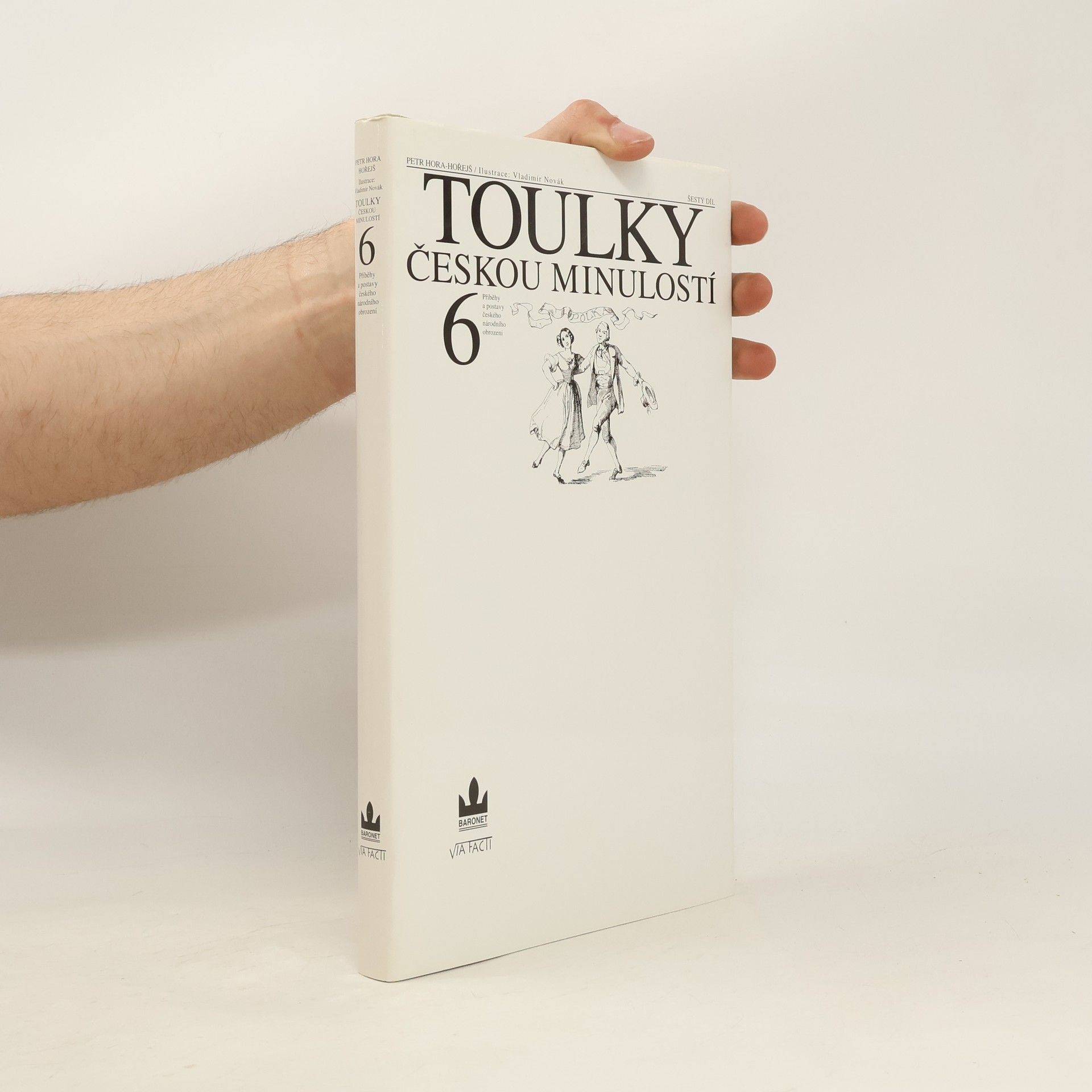 Petr Hora Hořejš Toulky českou minulostí 6