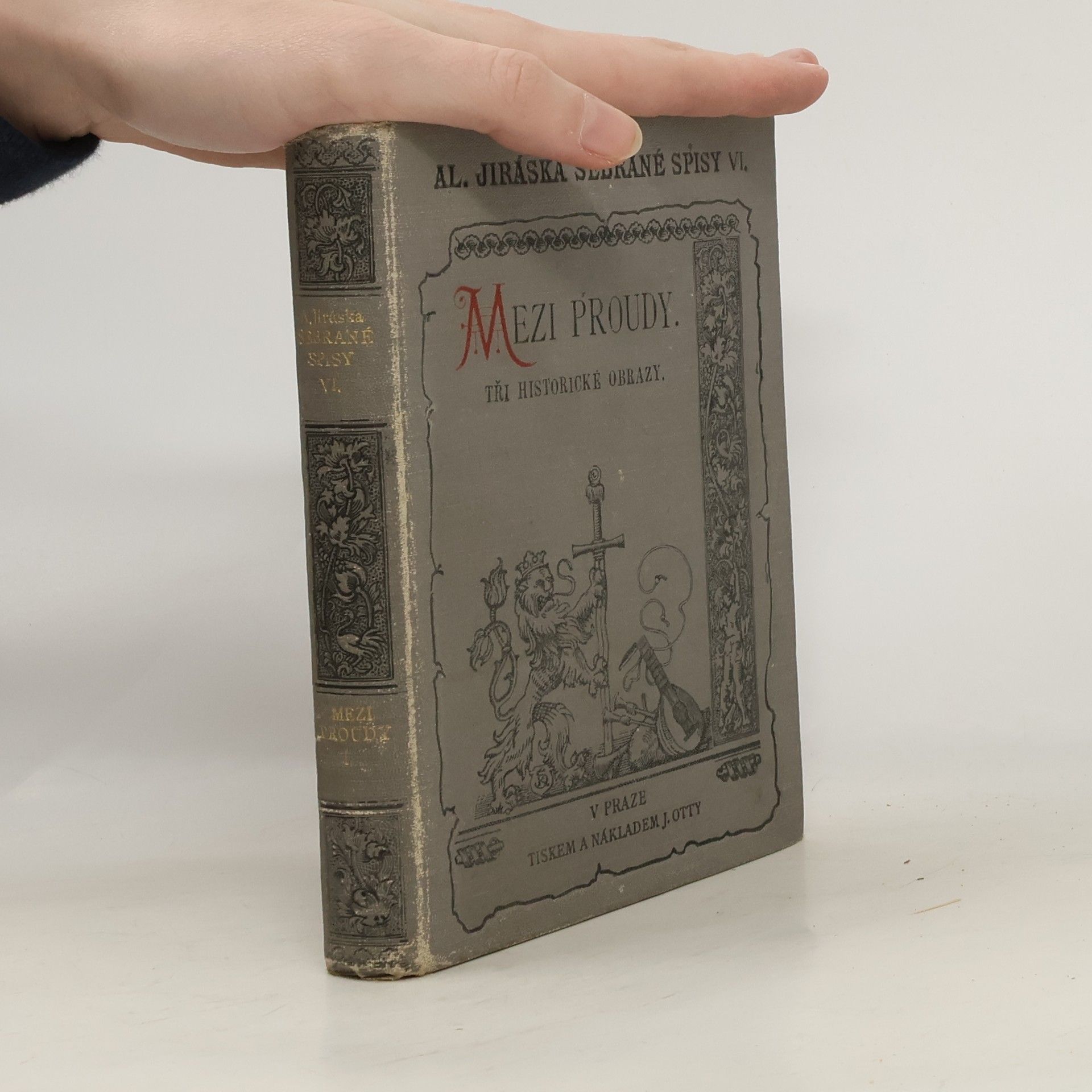 Alois Jirásek Sebrané spisy VI. Mezi proudy I.