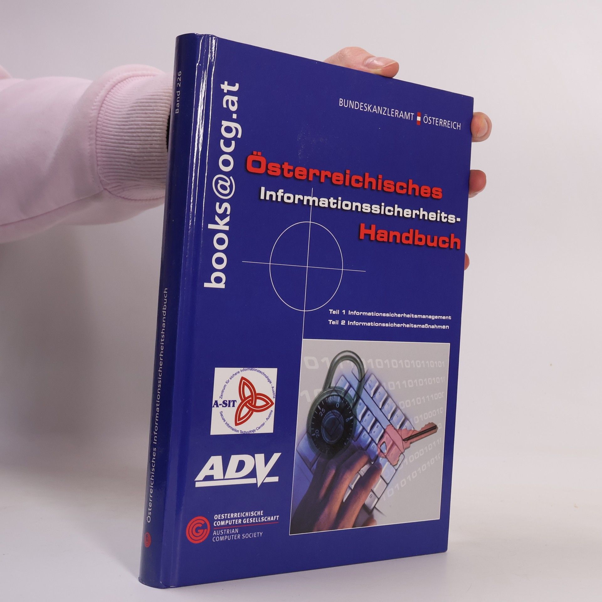 Gerhard Chroust Österreichisches Informationssicherheitshandbuch