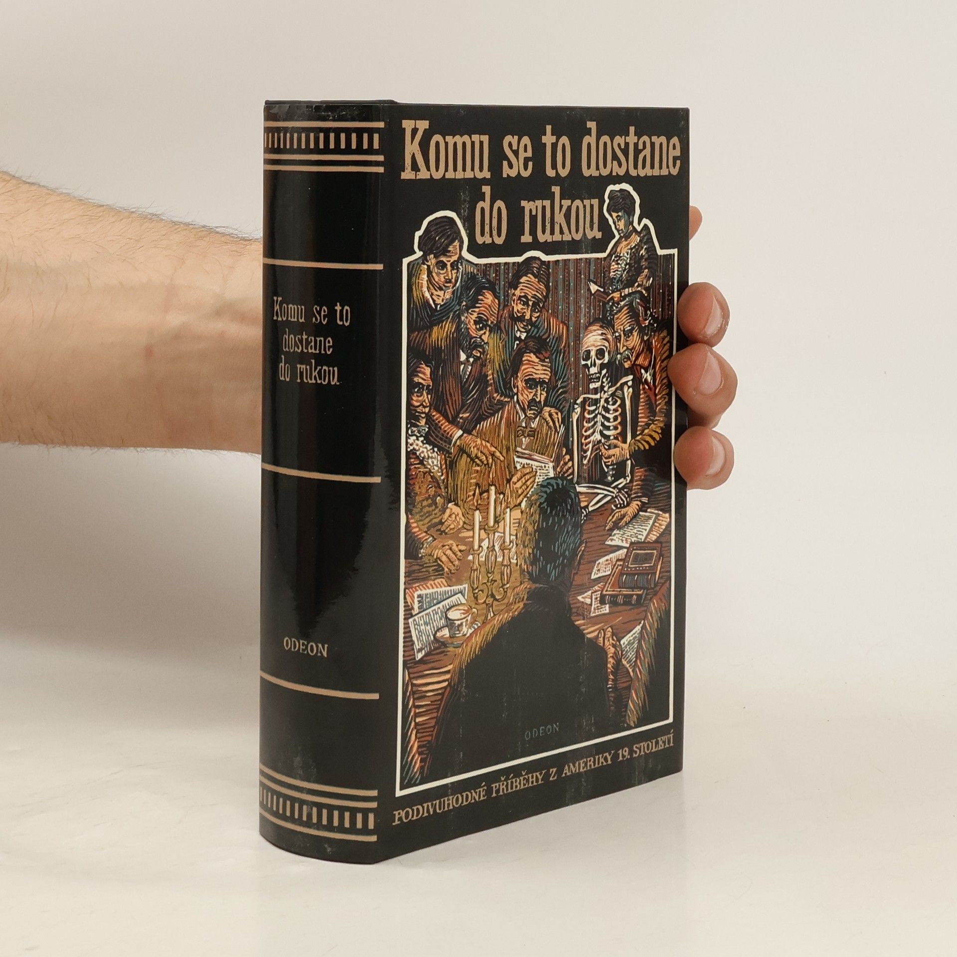 Michal Cihlář Komu se to dostane do rukou, aneb, Podivuhodné příběhy z Ameriky 19. století