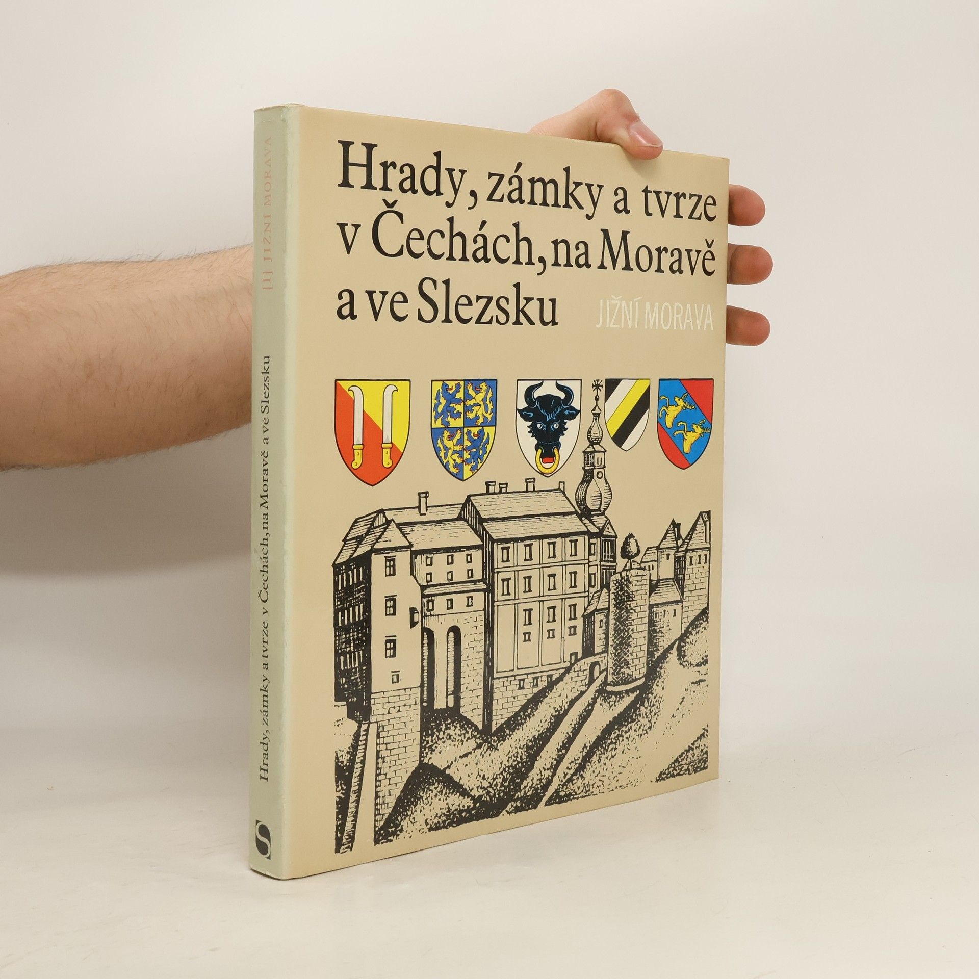 Collectif d'auteurs Hrady, zámky a tvrze v Čechách, na Moravě a ve Slezsku I. Jižní Morava