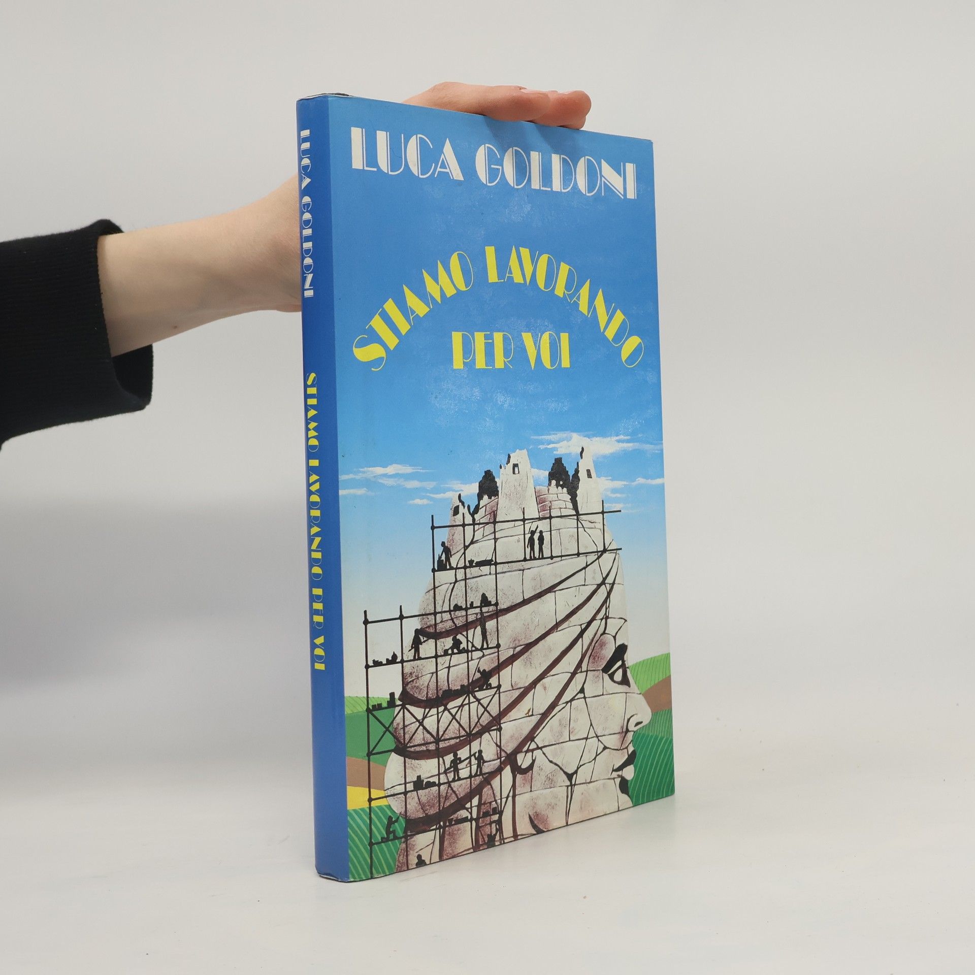 Luca Goldoni Stiamo lavorando per voi