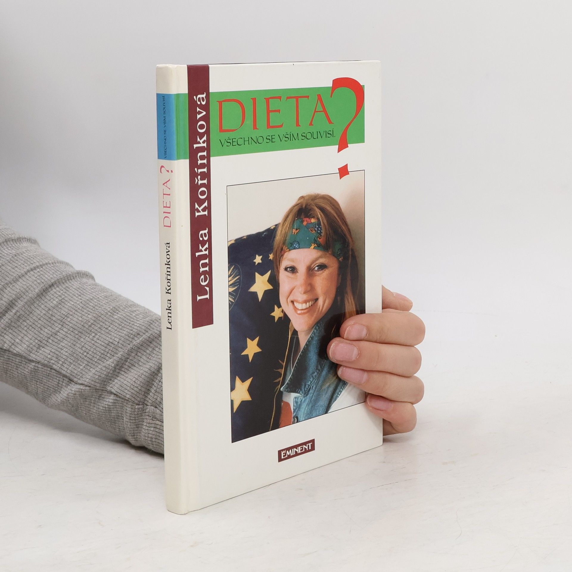 Lenka Kořínková Dieta? Všechno se vším souvisí