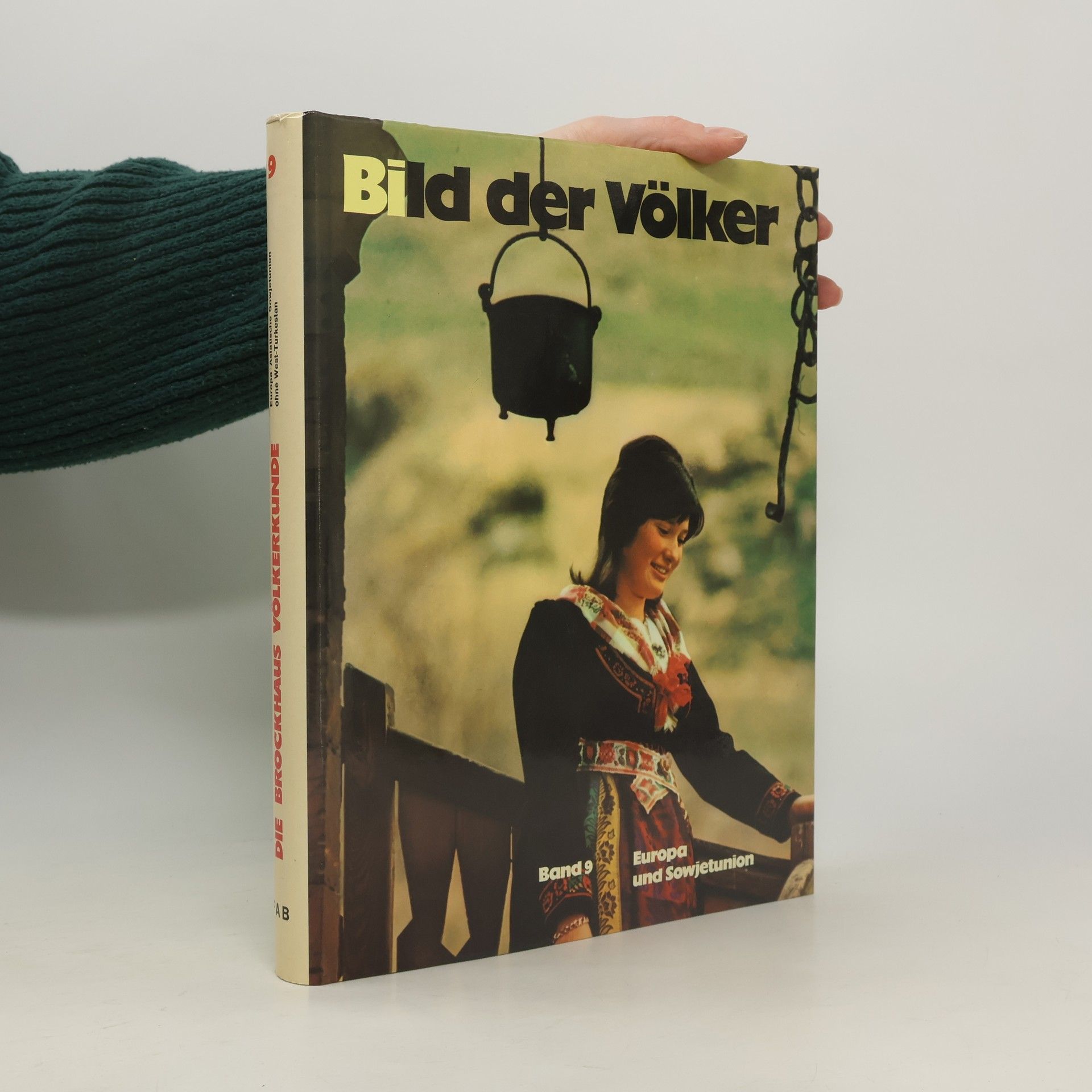 Autorenkollektiv Bild der Völker 9. Europa und Sowjetunion