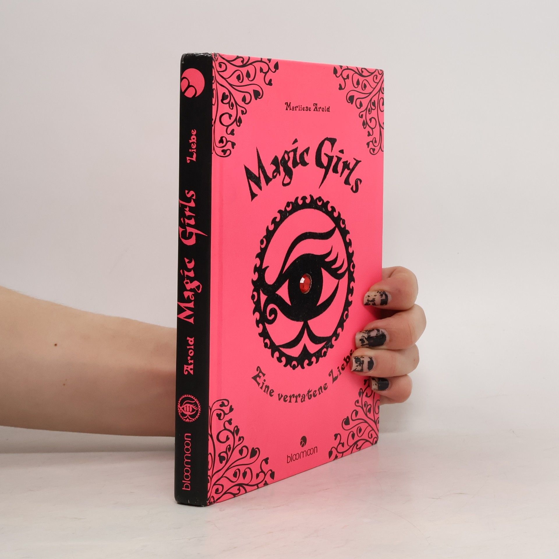Marliese Arold Magic Girls: Eine verratene Liebe