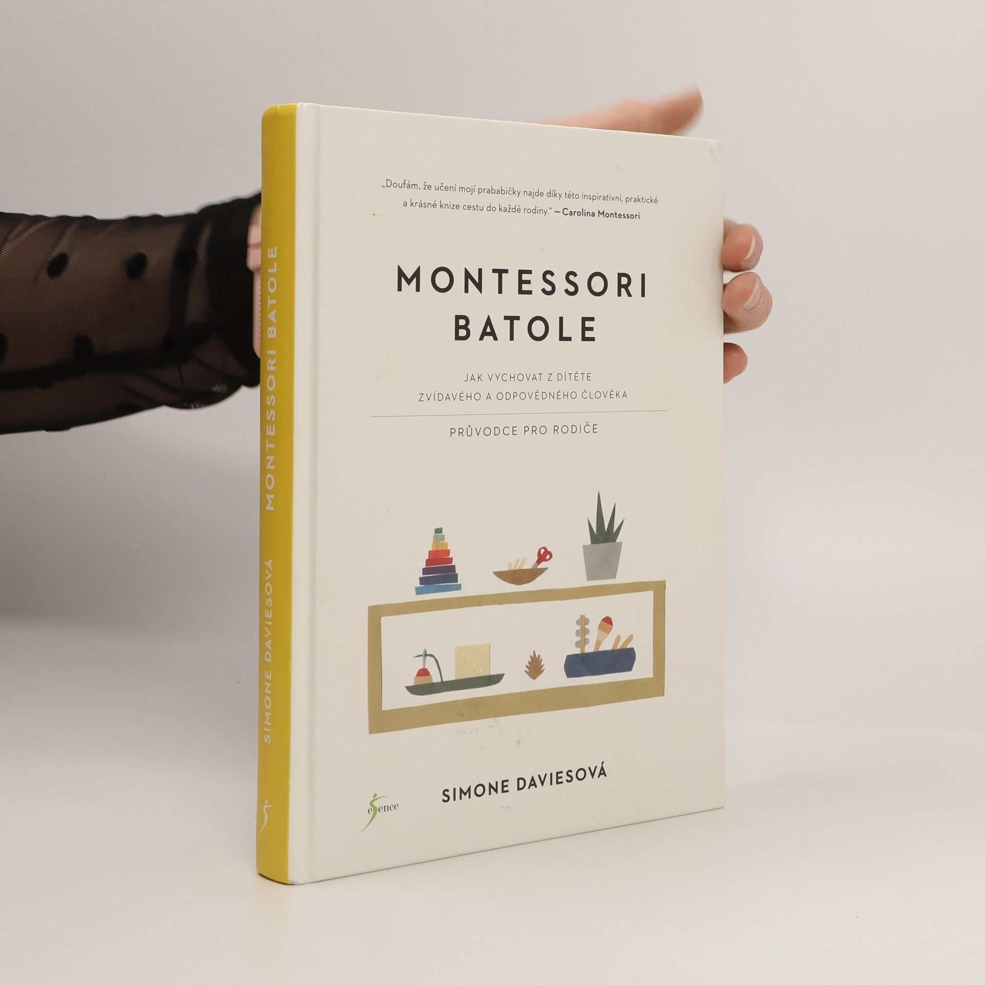 Simone Davies Montessori batole. Jak vychovat z dítěte zvídavého a odpovědného člověka