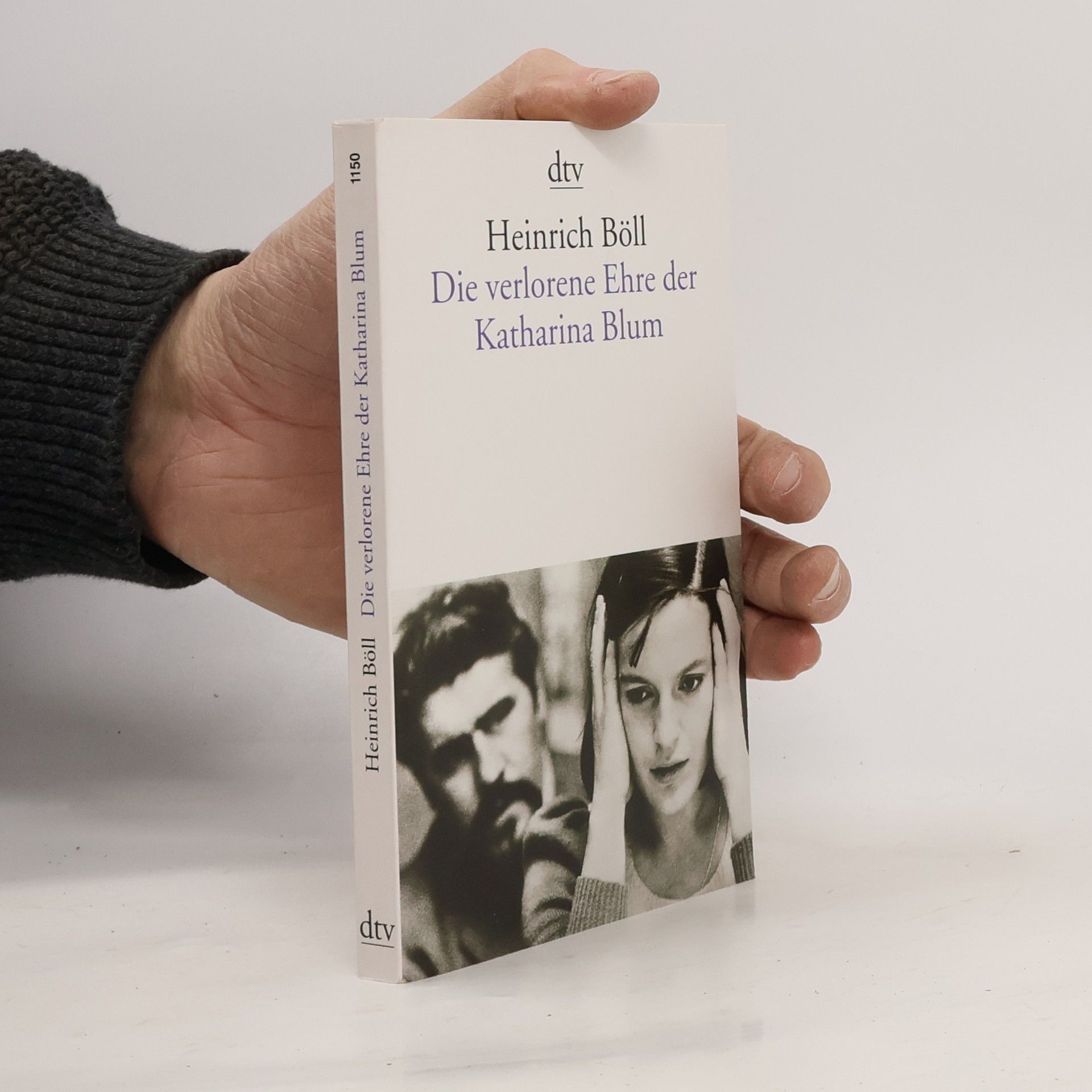 Heinrich Böll Die verlorene Ehre der Katharina Blum