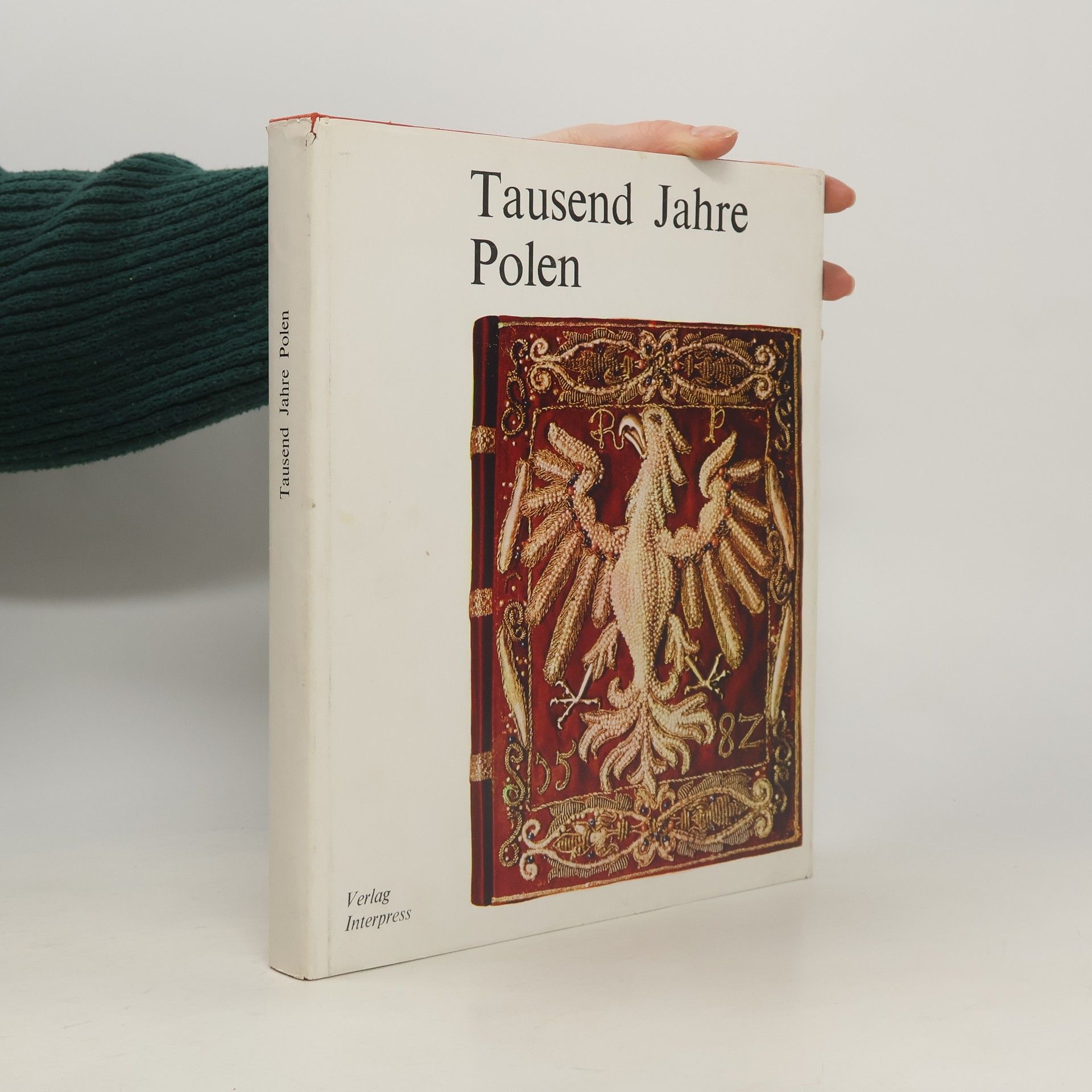 Kolektiv autorů Tausend Jahre Polen