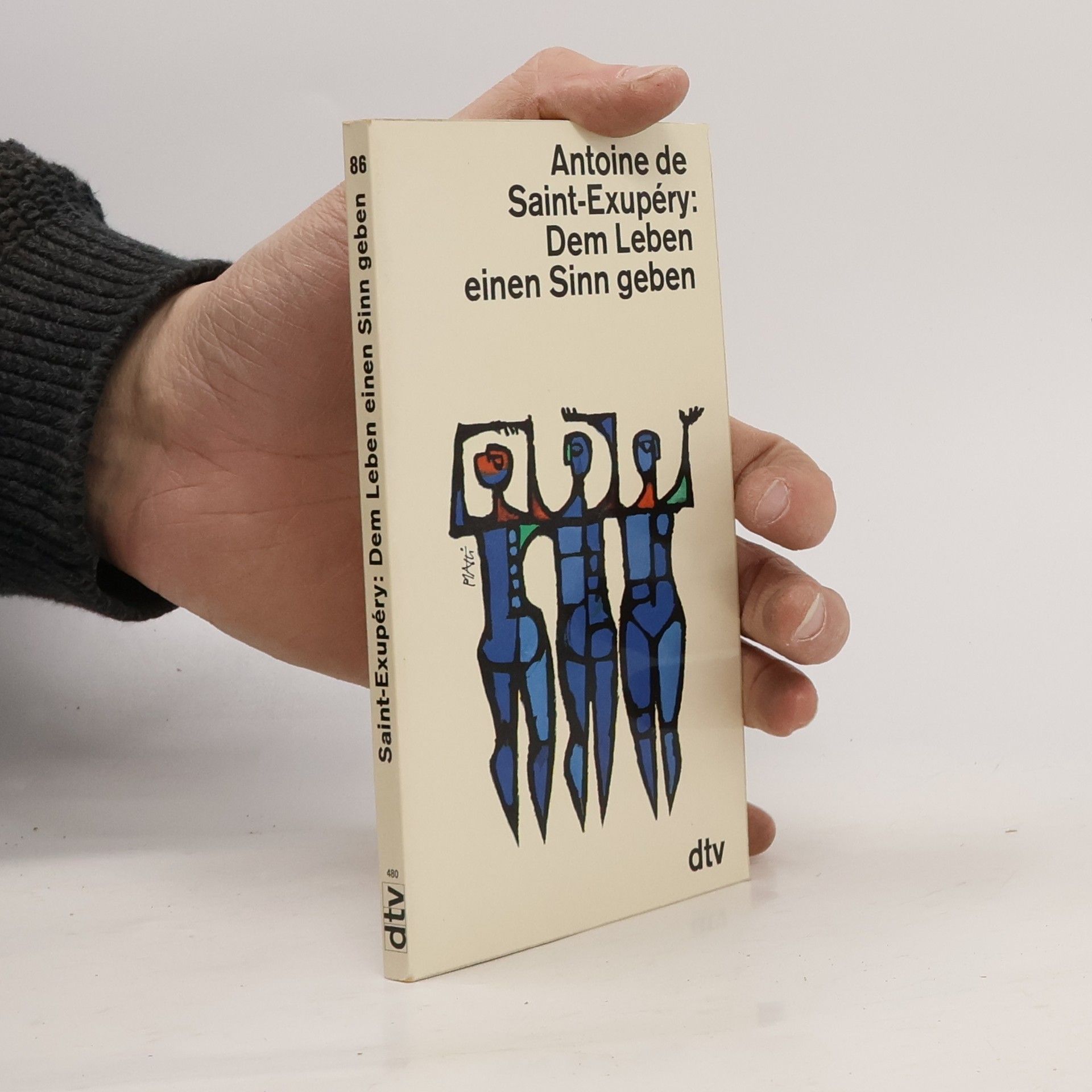 Antoine de Saint-Exupéry Dem Leben einen Sinn geben