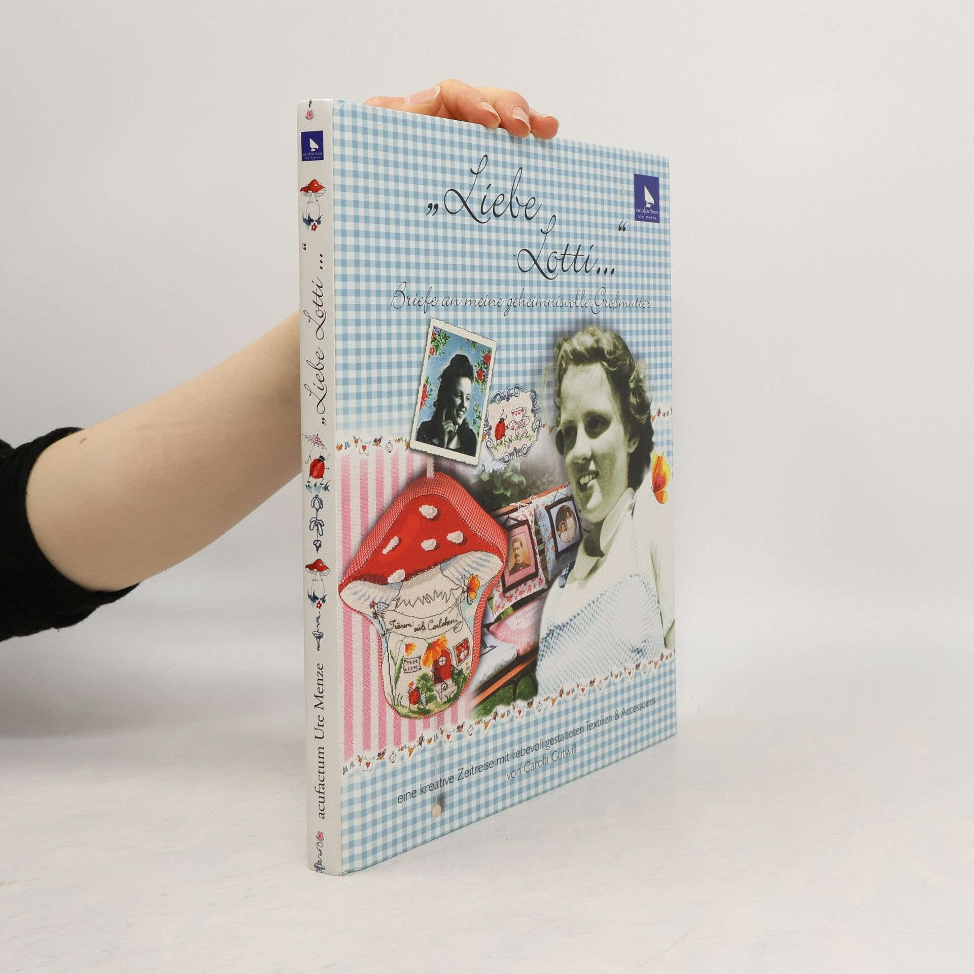 Carola Gürtler Liebe Lotti