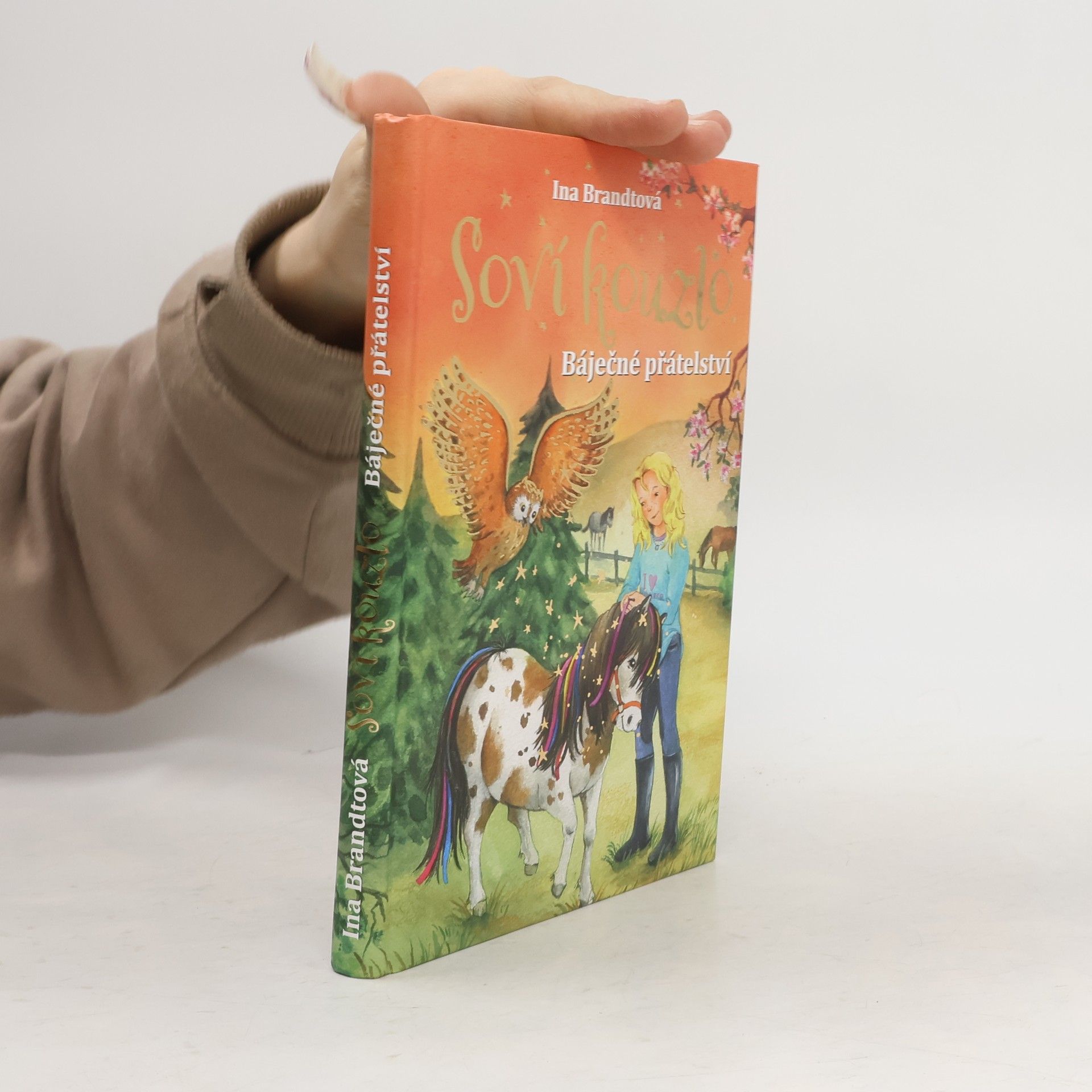 Ina Brandt Soví kouzlo. Báječné přátelství