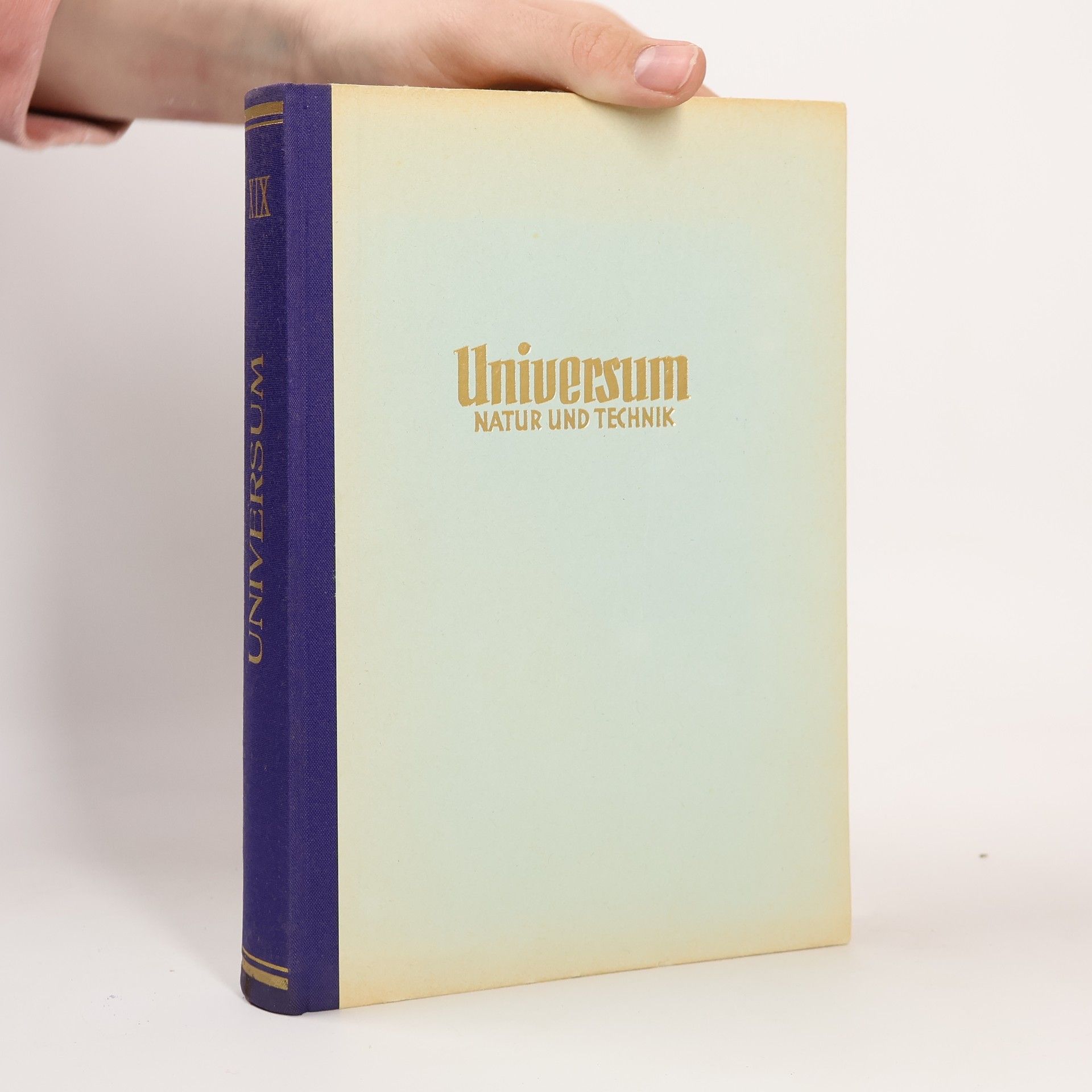 Kolektiv autorů Universum. Natur und Technik XIX